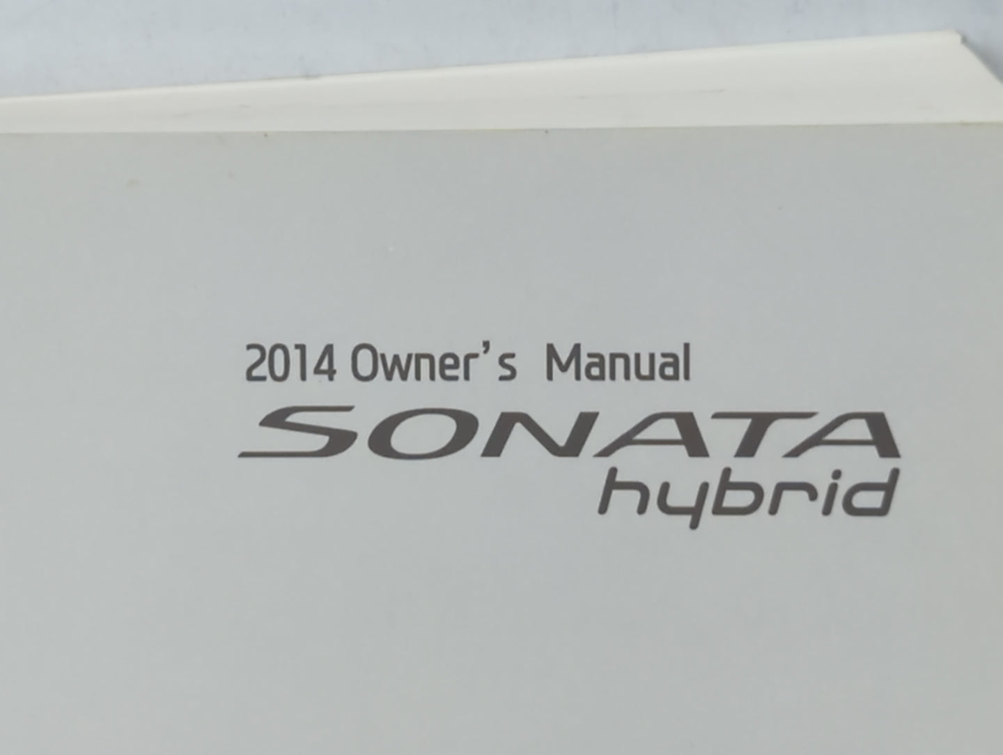 2014 Hyundai Sonata Owners Manual Book Guide P/N:E4R0-EU41C OEM Used Auto Parts - Oemusedautoparts1.com