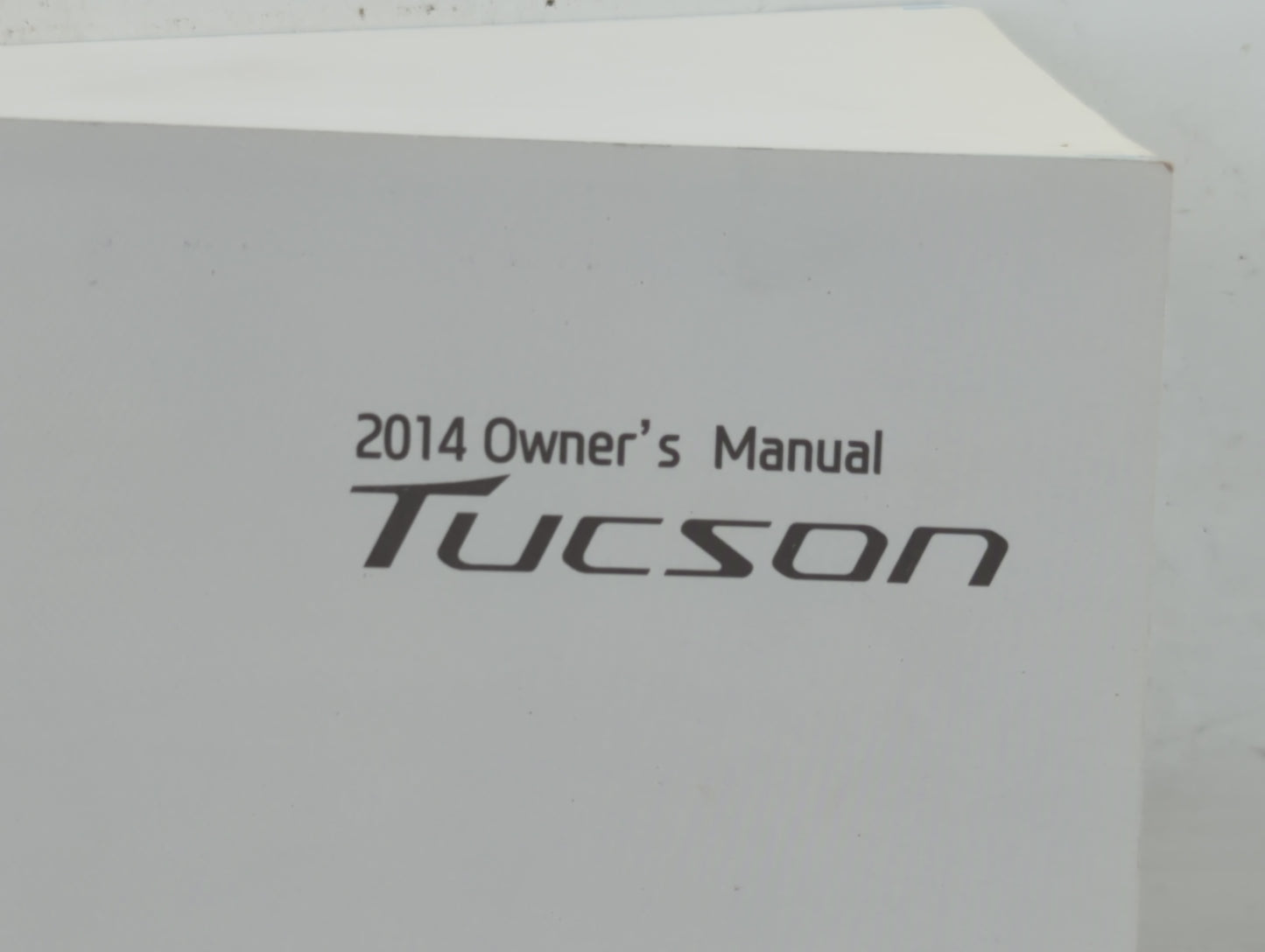 2014 Hyundai Tucson Owners Manual Book Guide P/N:E2S0-EC39B OEM Used Auto Parts - Oemusedautoparts1.com