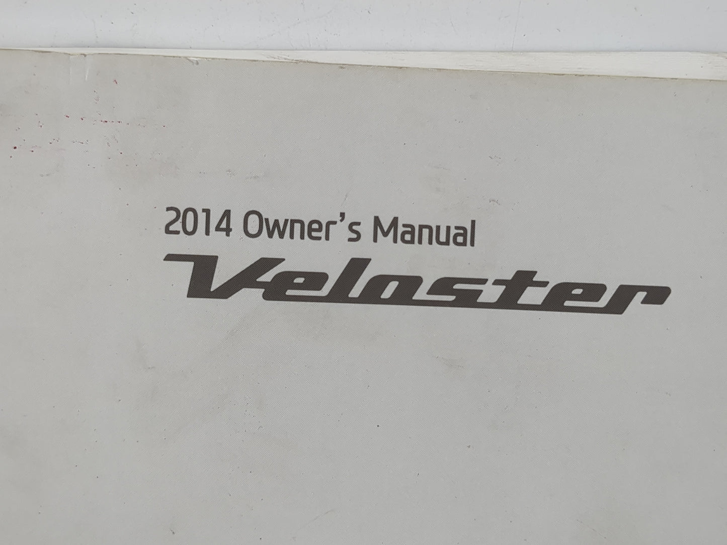 2014 Hyundai Veloster Owners Manual Book Guide P/N:E2V0-EU42D OEM Used Auto Parts - Oemusedautoparts1.com