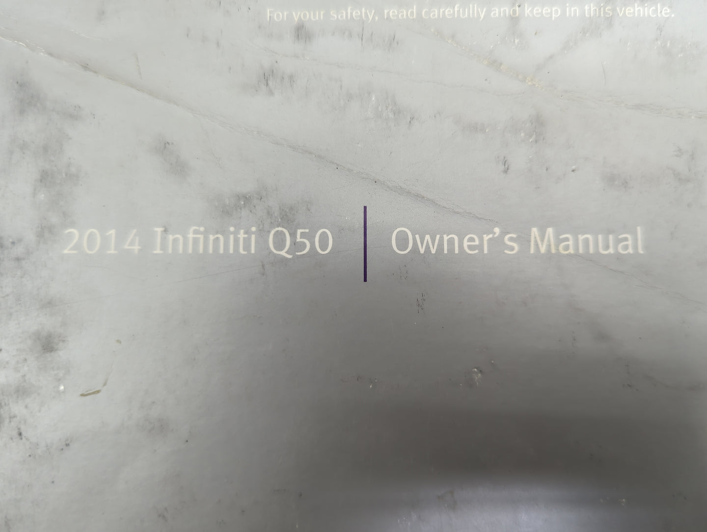 2014 Infiniti Q50 Owners Manual Book Guide P/N:OM14E 0V37U0 OEM Used Auto Parts - Oemusedautoparts1.com