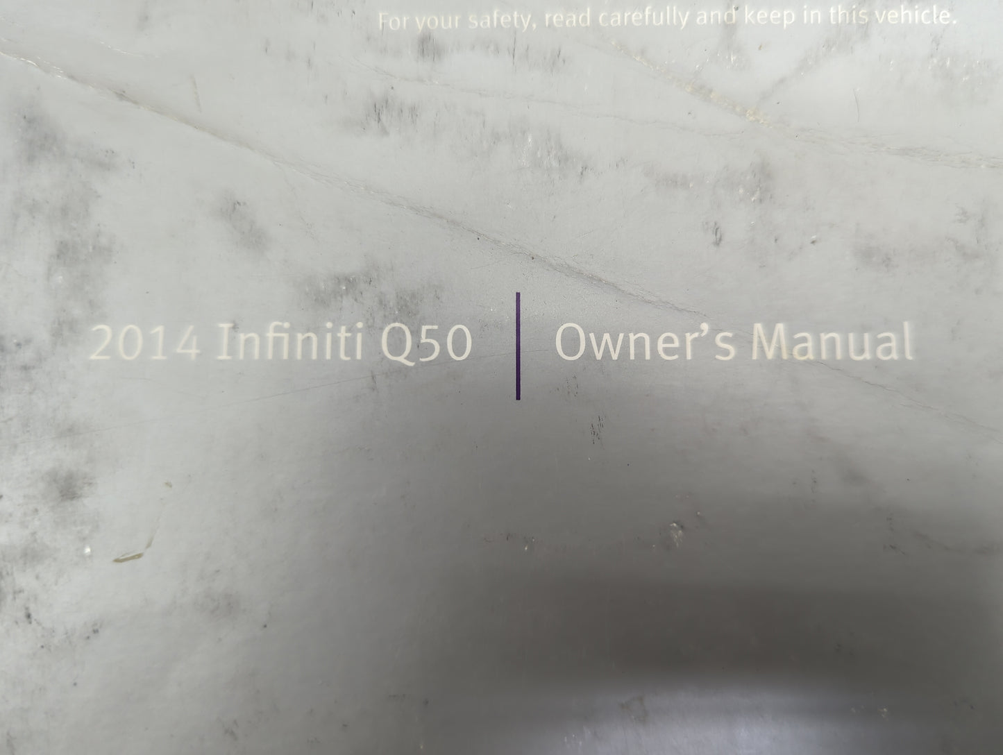 2014 Infiniti Q50 Owners Manual Book Guide P/N:OM14E 0V37U0 OEM Used Auto Parts - Oemusedautoparts1.com