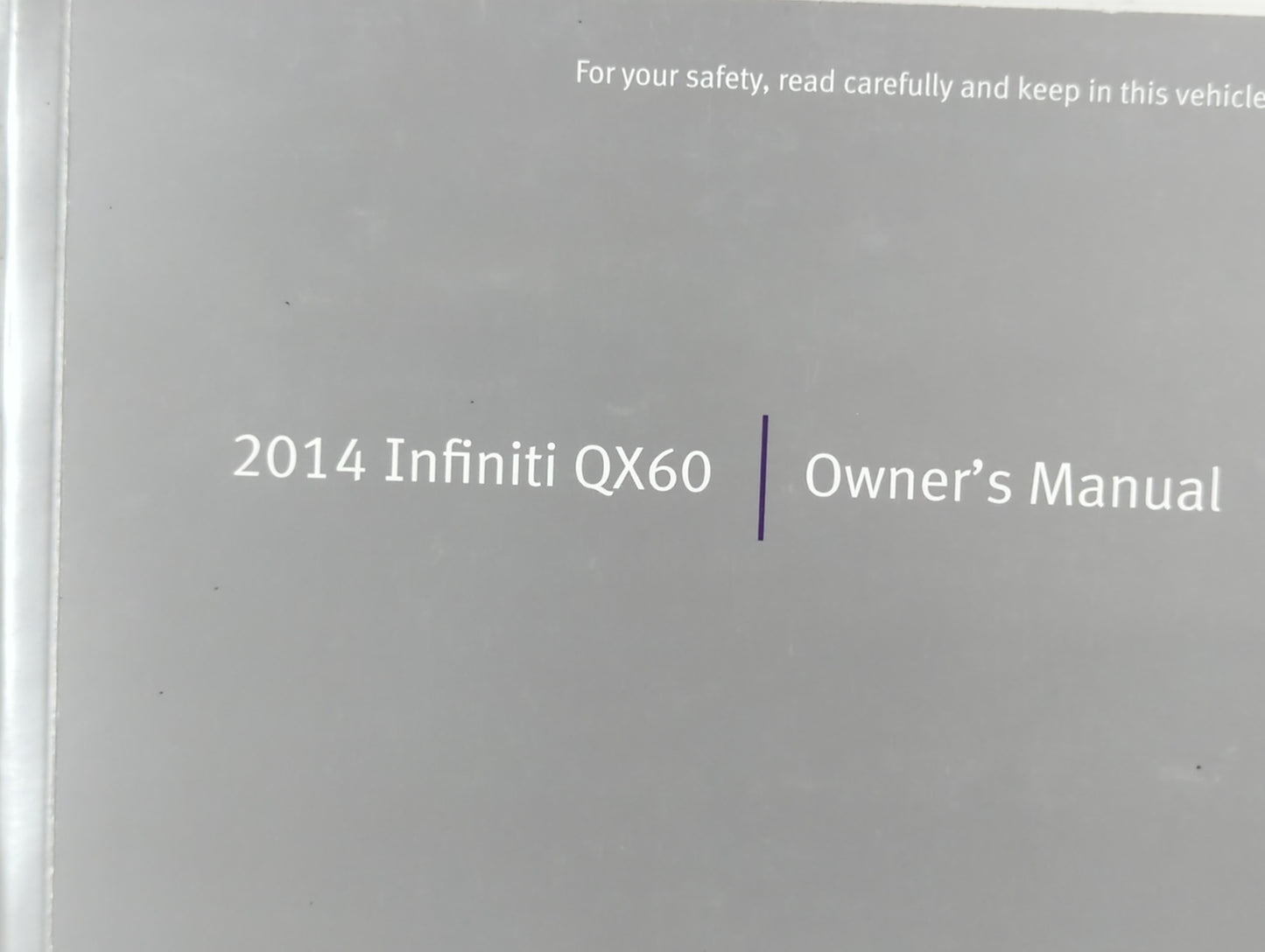 2014 Infiniti Qx60 Owners Manual Book Guide P/N:0M14E 0L50U0 OEM Used Auto Parts - Oemusedautoparts1.com
