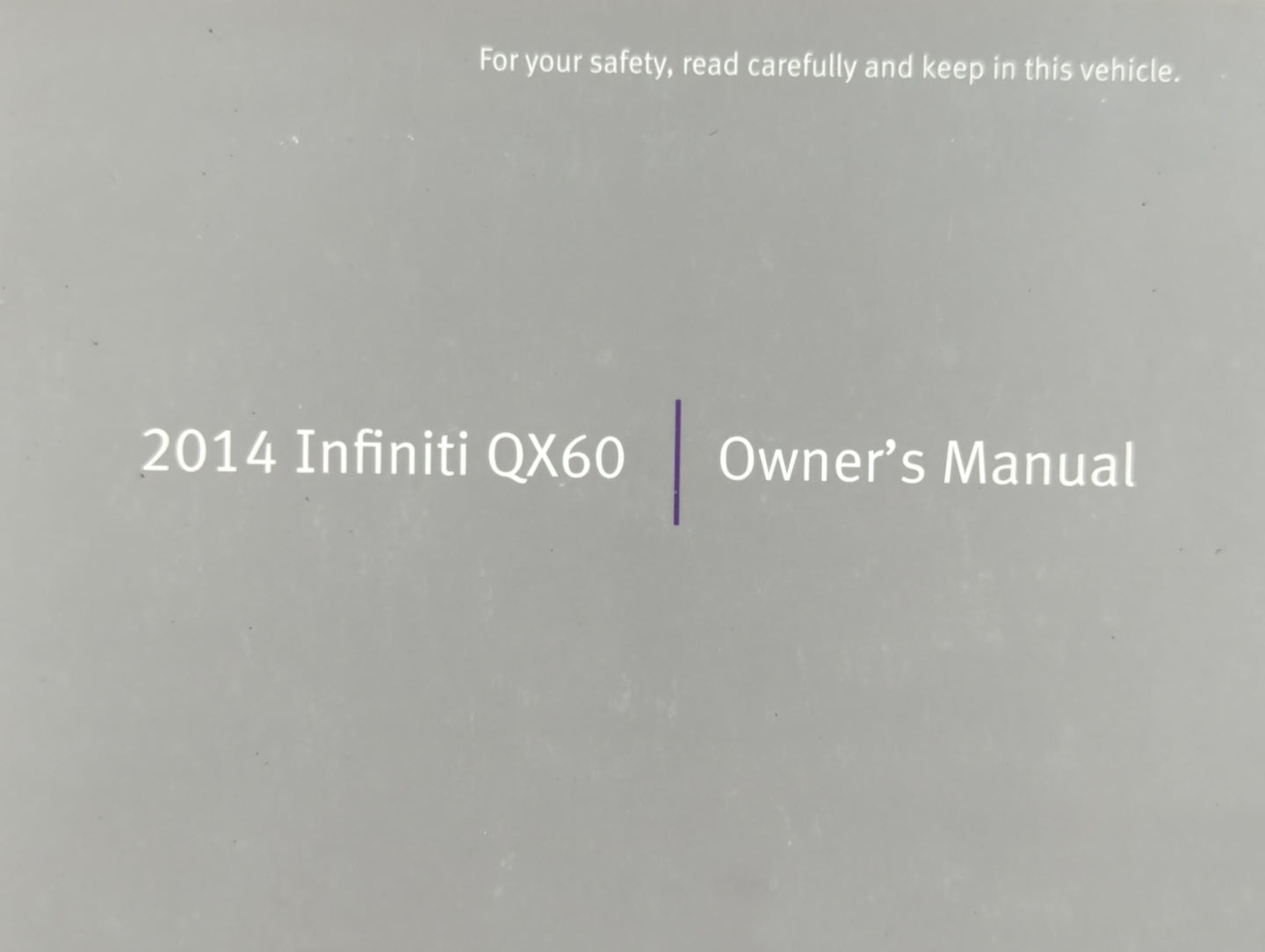 2014 Infiniti Qx60 Owners Manual Book Guide OEM Used Auto Parts - Oemusedautoparts1.com