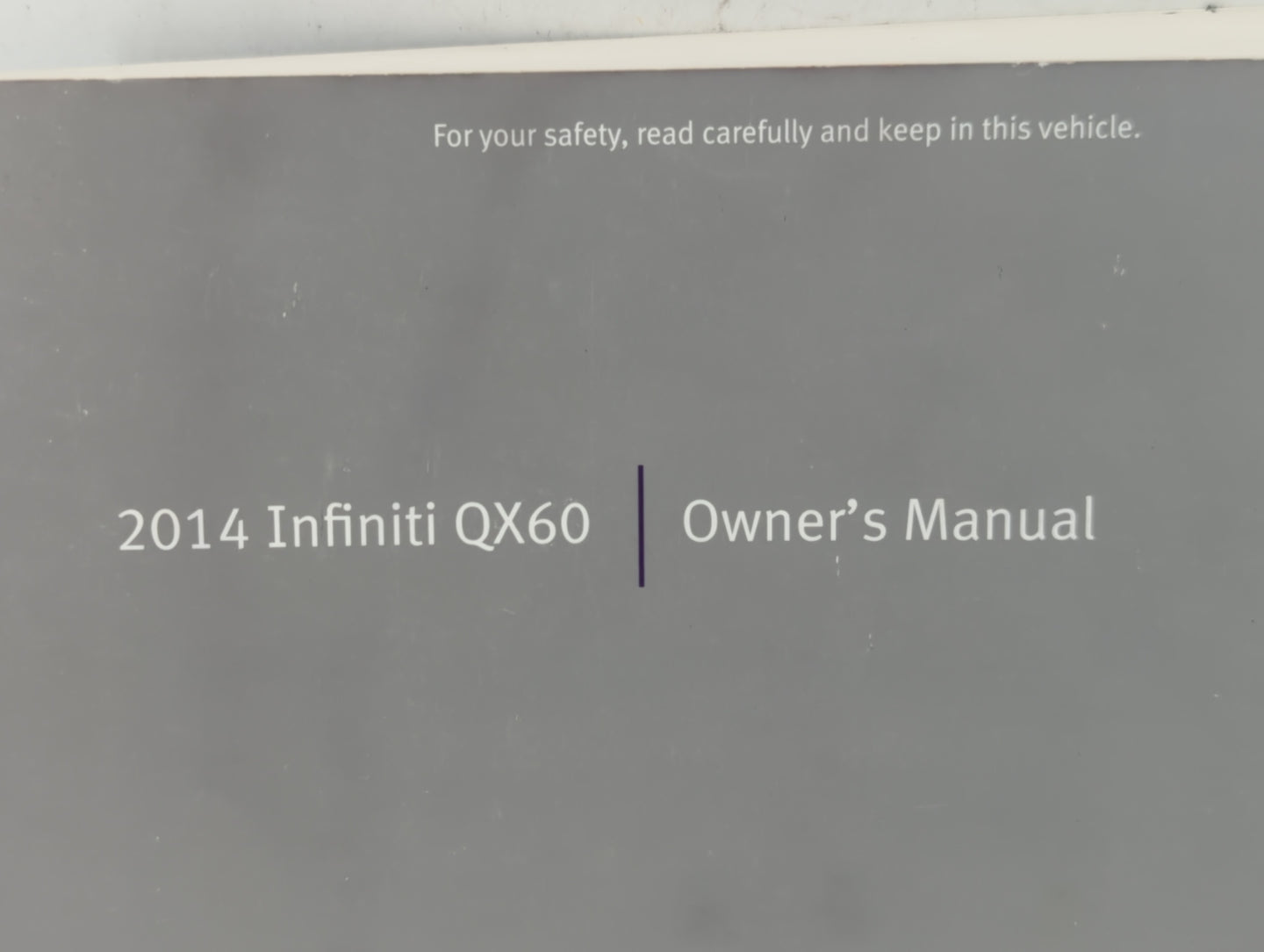 2014 Infiniti Qx60 Owners Manual Book Guide P/N:0M14E 0L50U0 OEM Used Auto Parts - Oemusedautoparts1.com