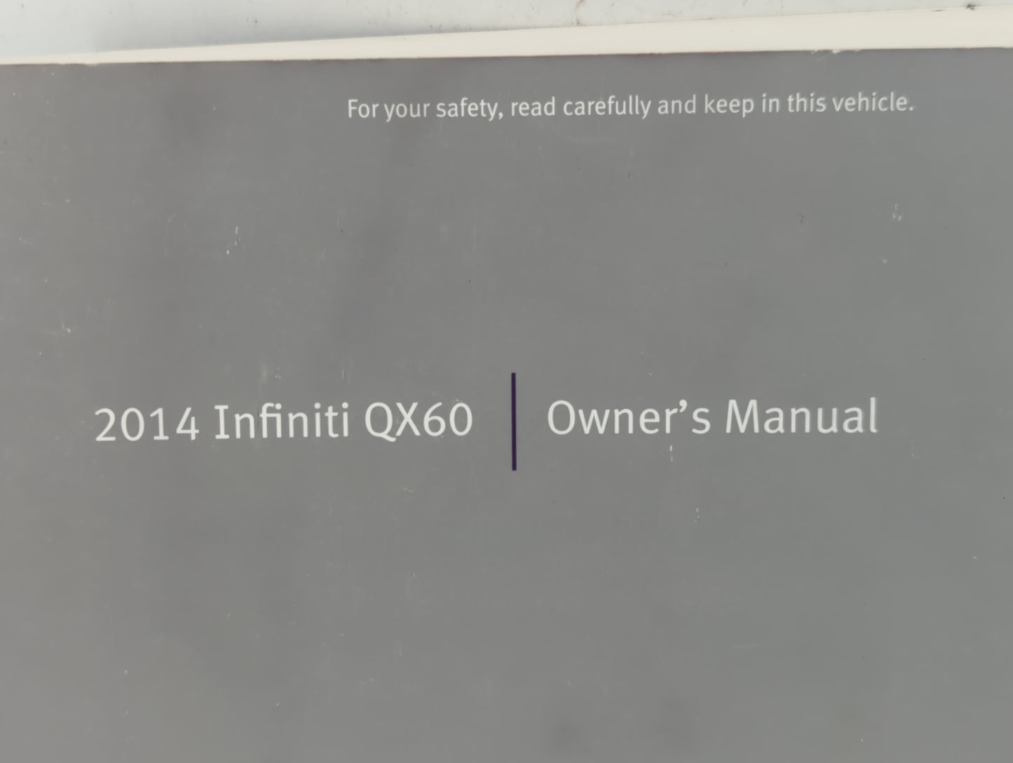 2014 Infiniti Qx60 Owners Manual Book Guide P/N:0M14E 0L50U0 OEM Used Auto Parts - Oemusedautoparts1.com