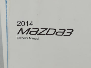 2014 Mazda 3 Owners Manual Book Guide P/N:9999-EC-038C-14R1 OEM Used Auto Parts