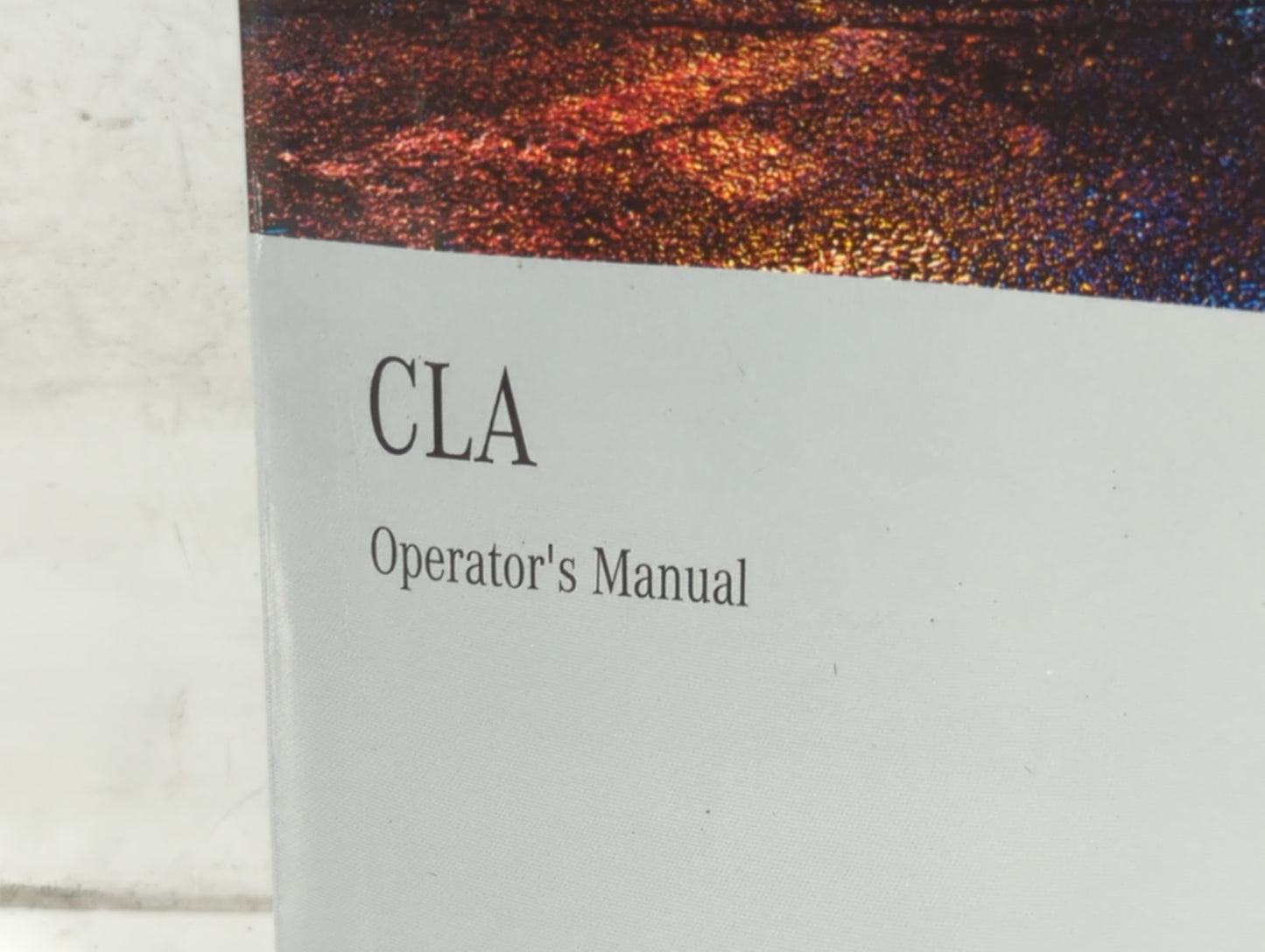 2014 Mercedes-Benz Cla180 Owners Manual Book Guide P/N:117 584 21 00 1175842100 OEM Used Auto Parts - Oemusedautoparts1.com