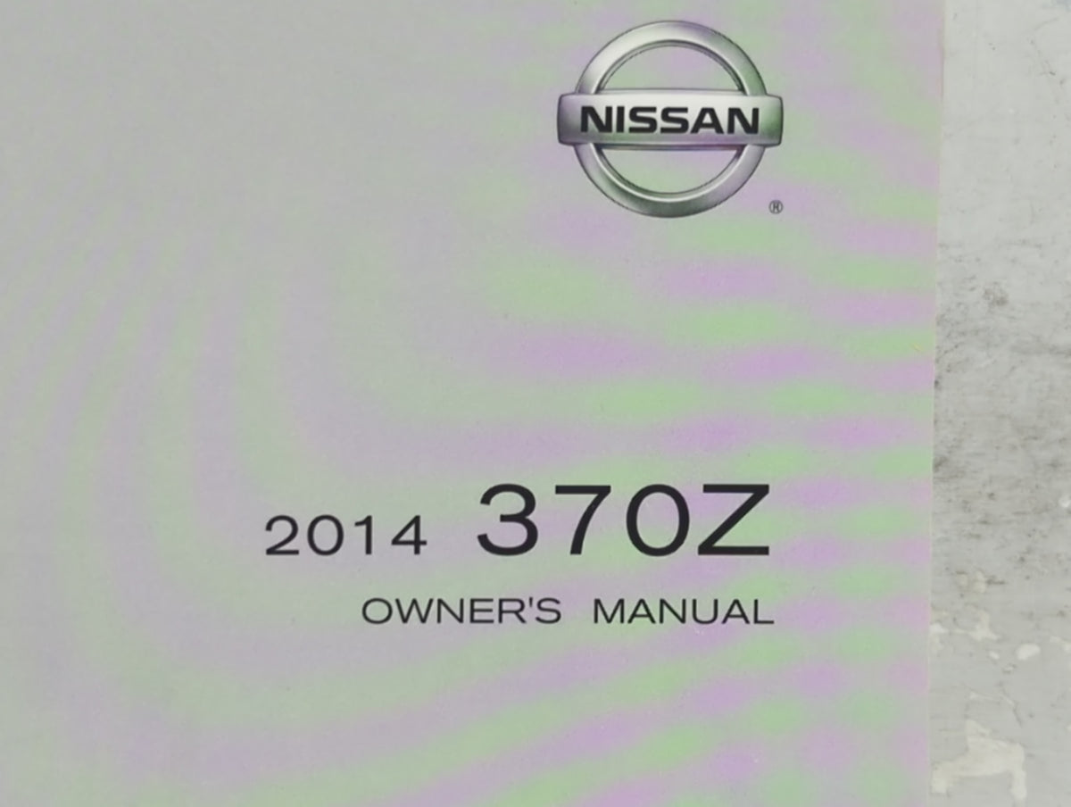 2014 Nissan 370z Owners Manual Book Guide OEM Used Auto Parts - Oemusedautoparts1.com