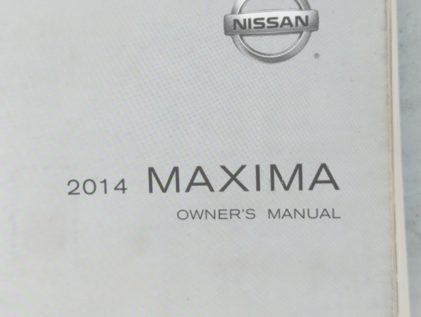 2014 Nissan Maxima Owners Manual Book Guide P/N:OM14E 0A35U0 OEM Used Auto Parts - Oemusedautoparts1.com