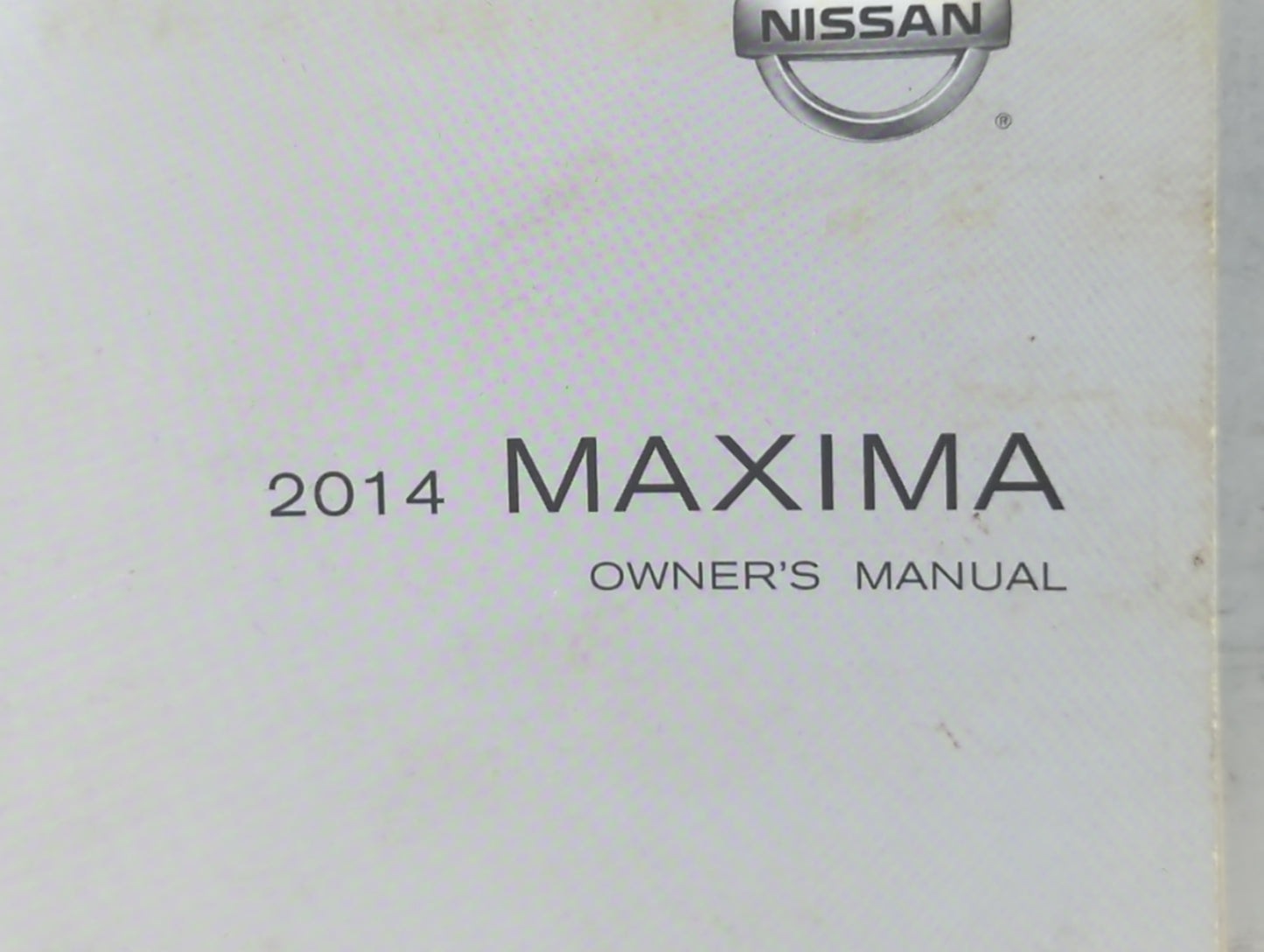 2014 Nissan Maxima Owners Manual Book Guide P/N:OM14E 0A35U0 OEM Used Auto Parts - Oemusedautoparts1.com