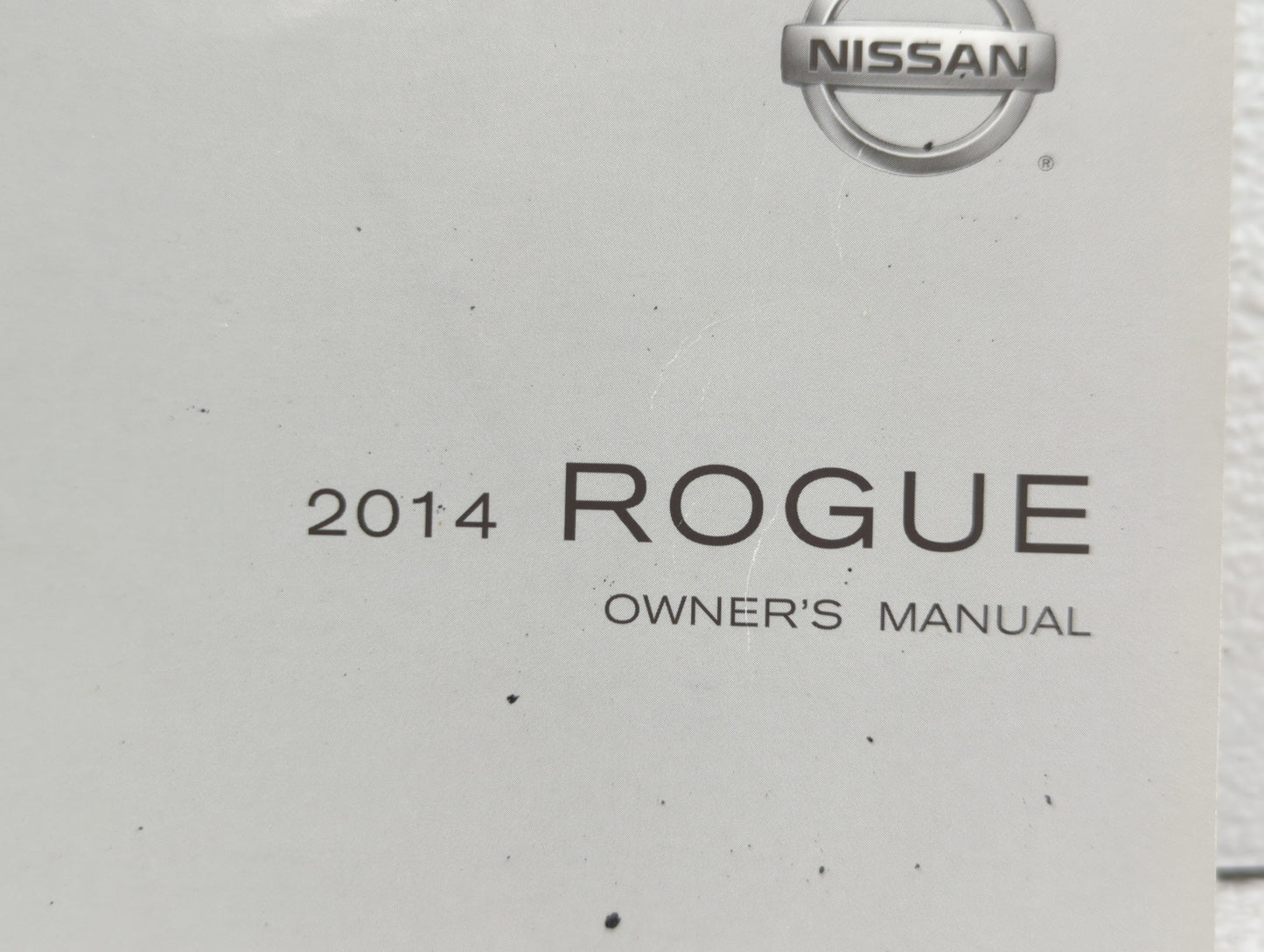 2014 Nissan Rogue Owners Manual Book Guide OEM Used Auto Parts - Oemusedautoparts1.com