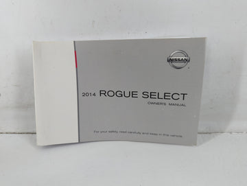 2014 Nissan Rogue Select Owners Manual Book Guide OEM Used Auto Parts - Oemusedautoparts1.com