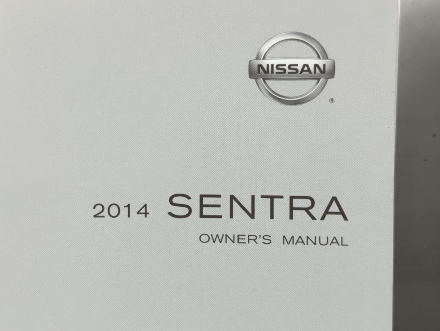 2014 Nissan Sentra Owners Manual Book Guide P/N:OM14E 0B17U1 OEM Used Auto Parts - Oemusedautoparts1.com