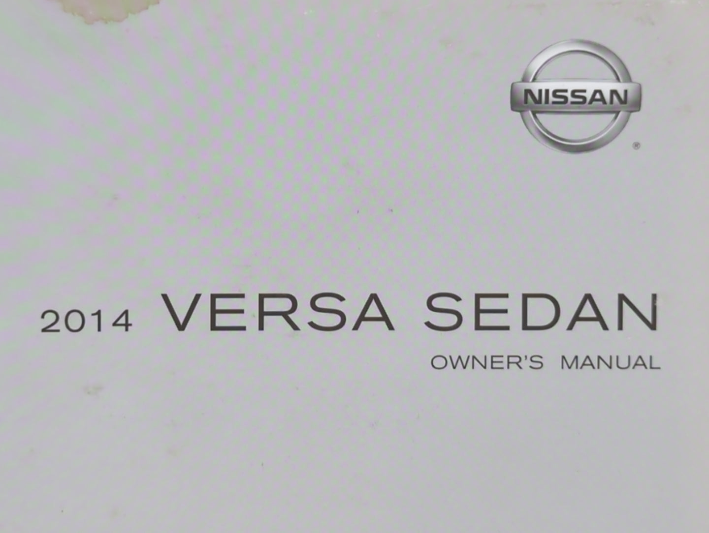 2014 Nissan Versa Owners Manual Book Guide OEM Used Auto Parts - Oemusedautoparts1.com