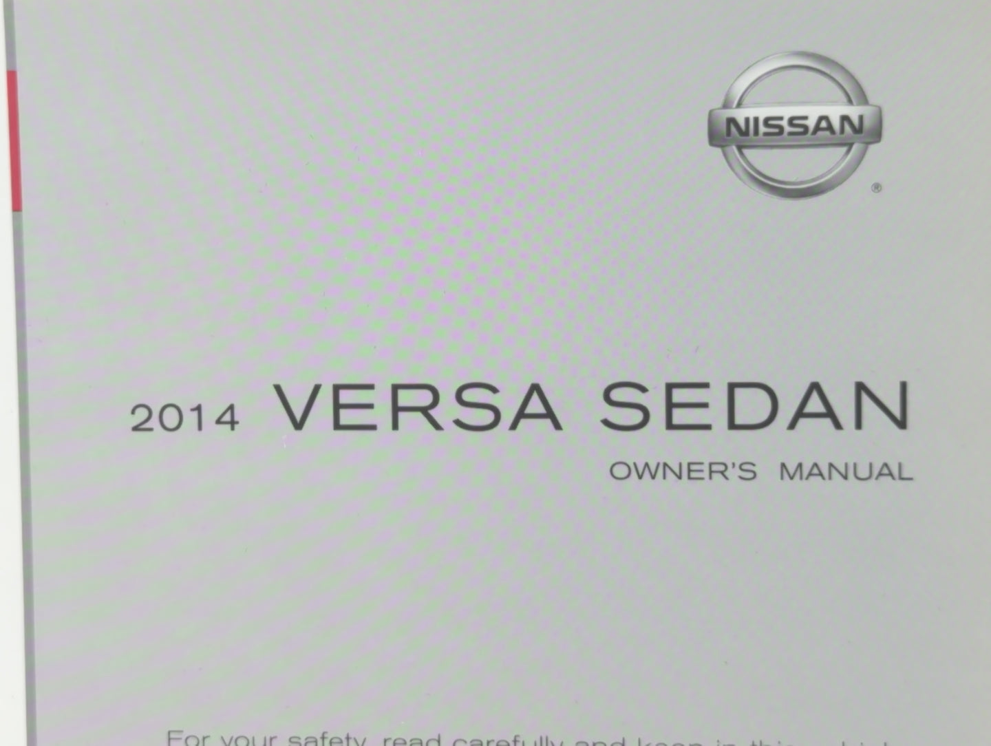 2014 Nissan Versa Owners Manual Book Guide P/N:OM4E 0N17U0 OEM Used Auto Parts - Oemusedautoparts1.com