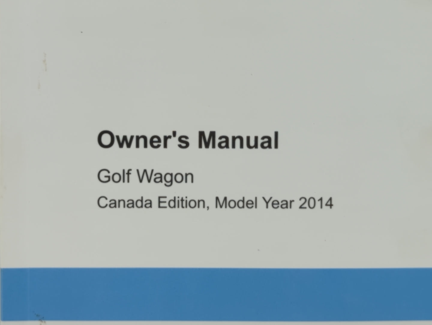 2014 Volkswagen Golf Owners Manual Book Guide P/N:1415C1JV621 OEM Used Auto Parts - Oemusedautoparts1.com