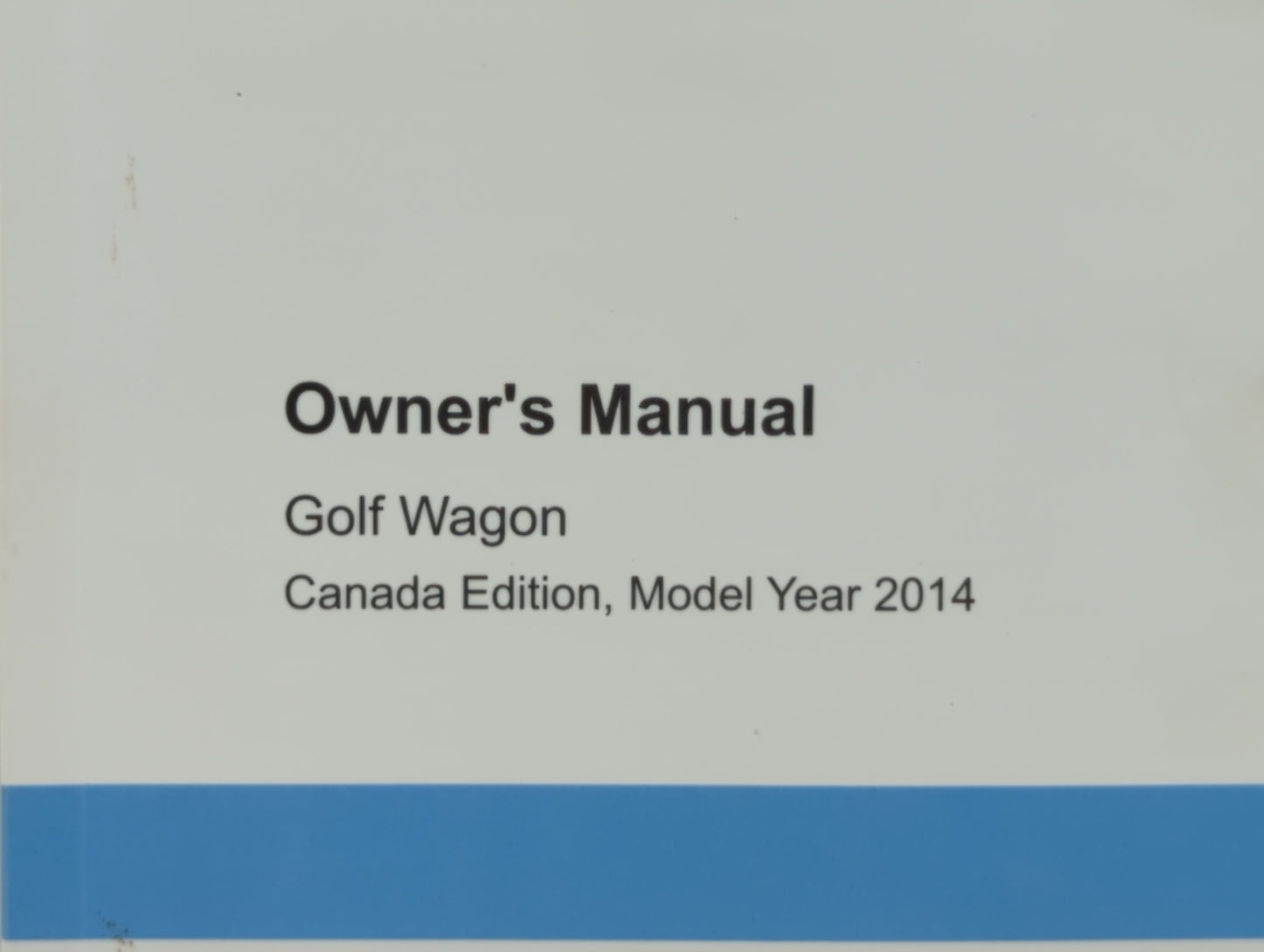 2014 Volkswagen Golf Owners Manual Book Guide P/N:1415C1JV621 OEM Used Auto Parts - Oemusedautoparts1.com