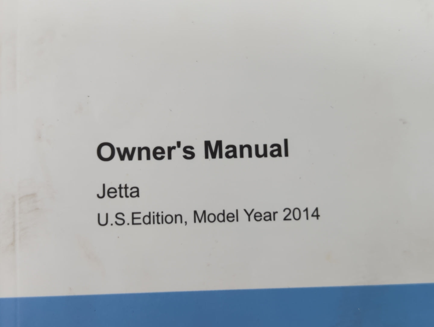 2014 Volkswagen Jetta Owners Manual Book Guide OEM Used Auto Parts - Oemusedautoparts1.com