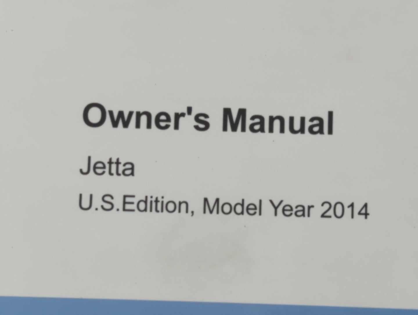 2014 Volkswagen Jetta Owners Manual Book Guide OEM Used Auto Parts - Oemusedautoparts1.com
