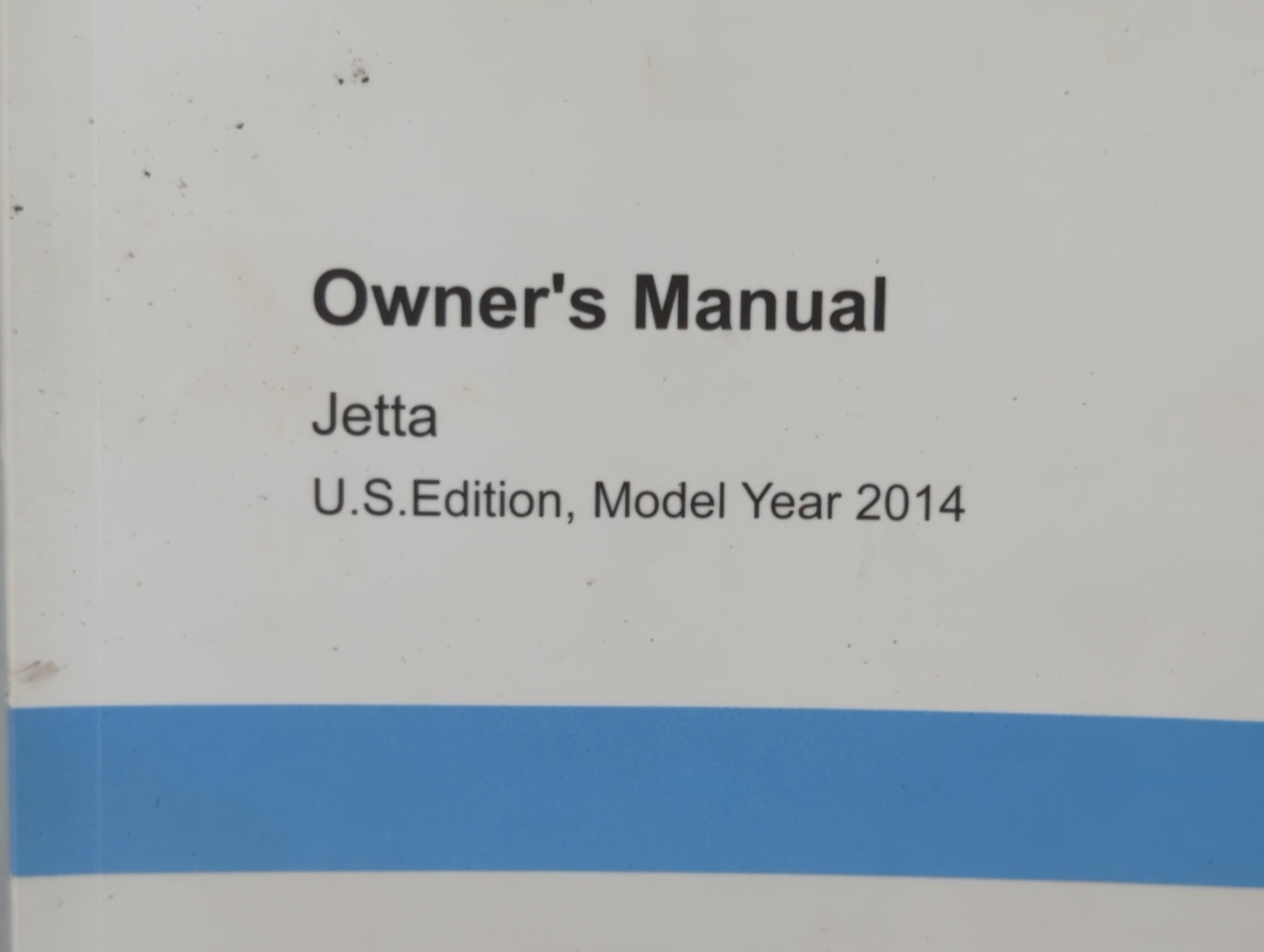2014 Volkswagen Jetta Owners Manual Book Guide OEM Used Auto Parts - Oemusedautoparts1.com