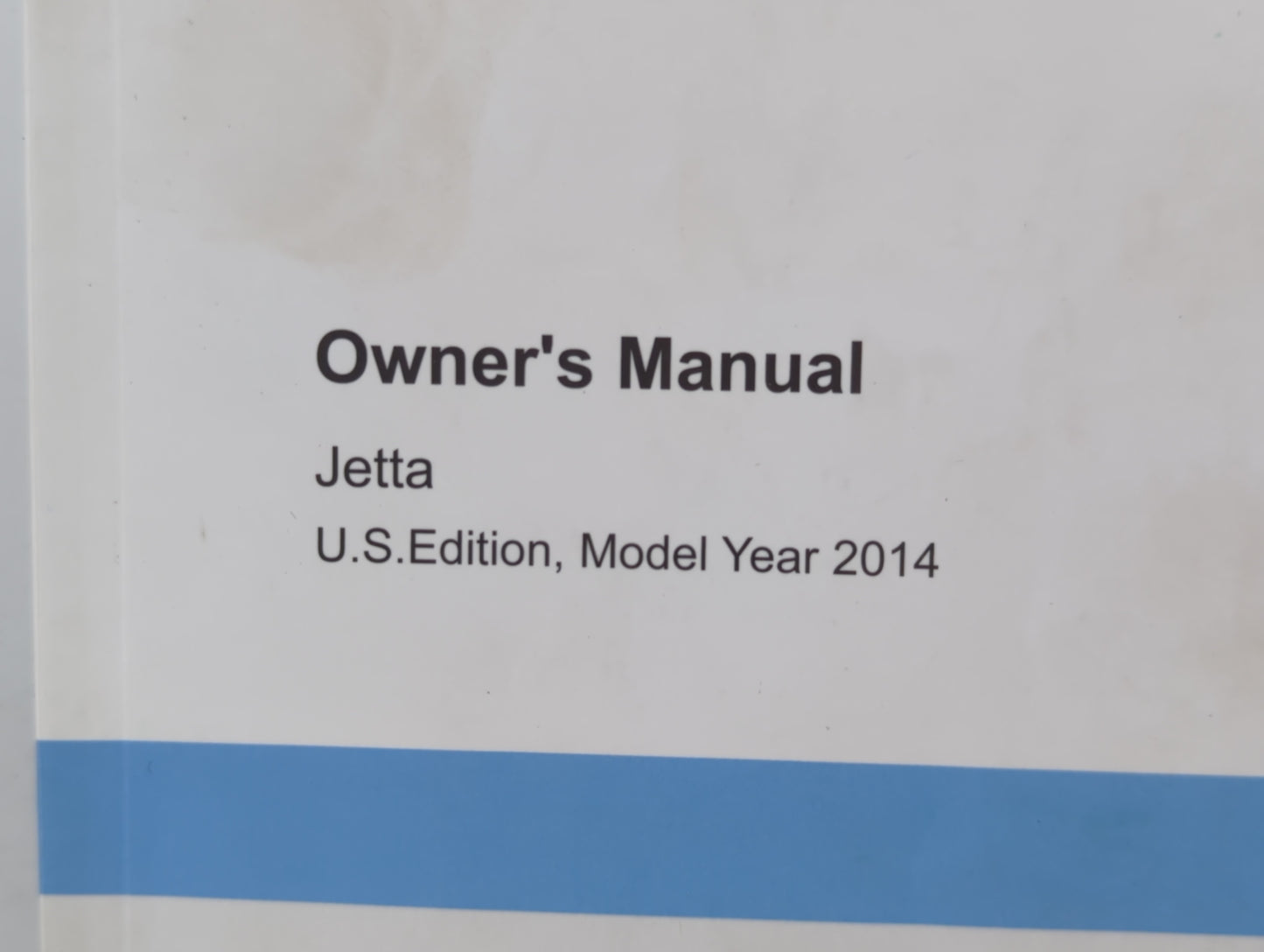 2014 Volkswagen Jetta Owners Manual Book Guide P/N:1425U1JT623 OEM Used Auto Parts - Oemusedautoparts1.com