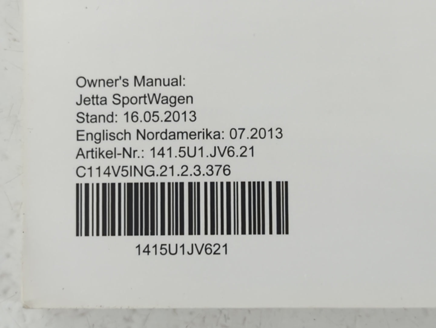 2014 Volkswagen Jetta Owners Manual Book Guide P/N:1415U1JV621 OEM Used Auto Parts - Oemusedautoparts1.com