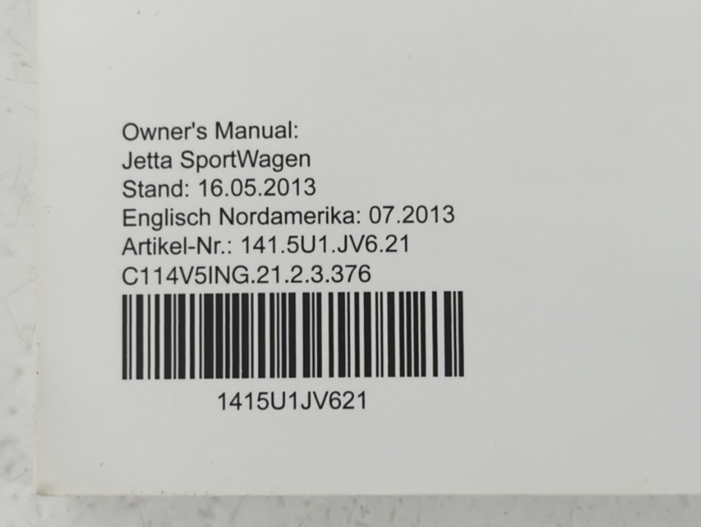 2014 Volkswagen Jetta Owners Manual Book Guide P/N:1415U1JV621 OEM Used Auto Parts - Oemusedautoparts1.com