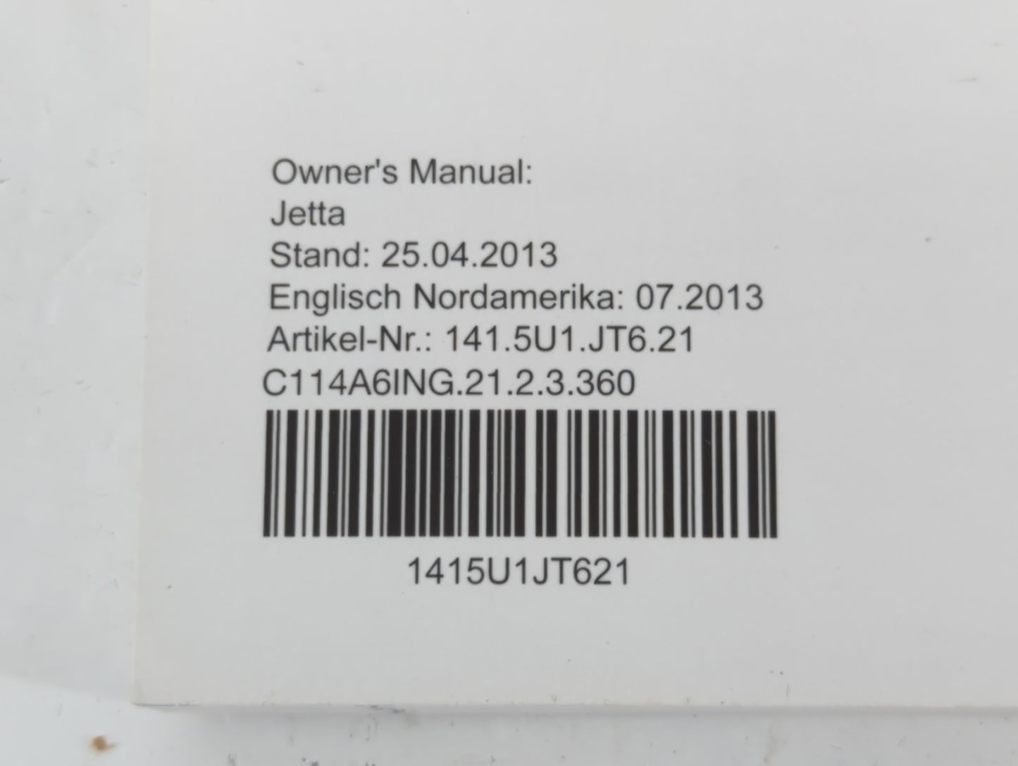 2014 Volkswagen Jetta Owners Manual Book Guide P/N:1415U1JT621 OEM Used Auto Parts - Oemusedautoparts1.com