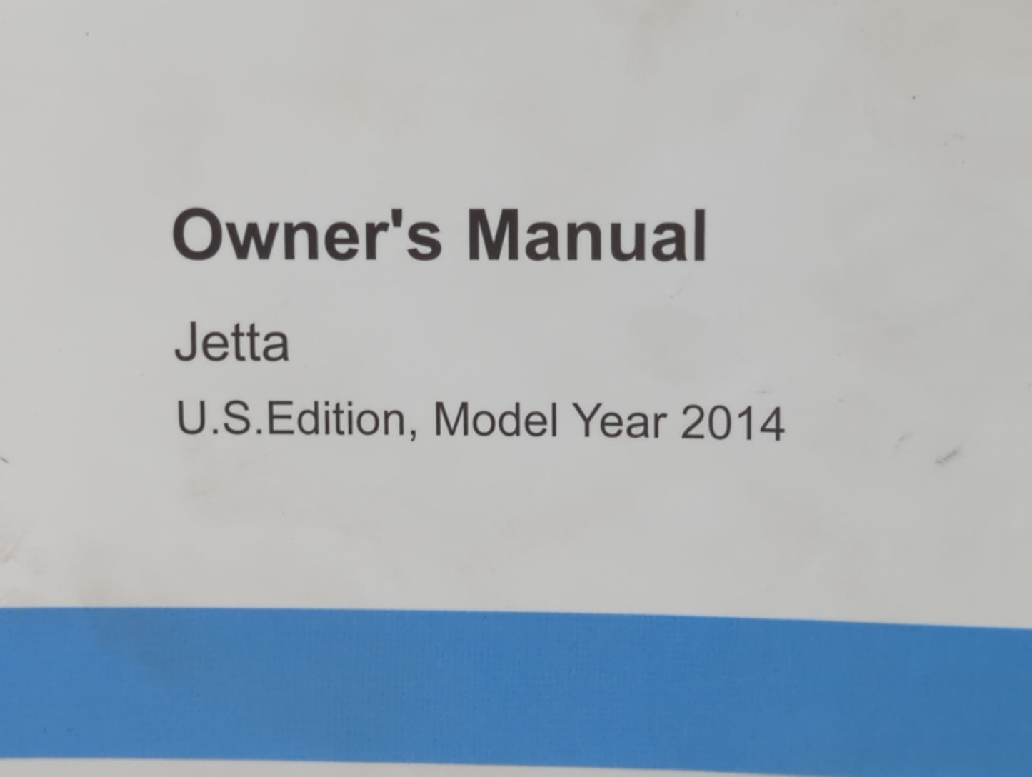 2014 Volkswagen Jetta Owners Manual Book Guide P/N:1415U1JT621 OEM Used Auto Parts - Oemusedautoparts1.com