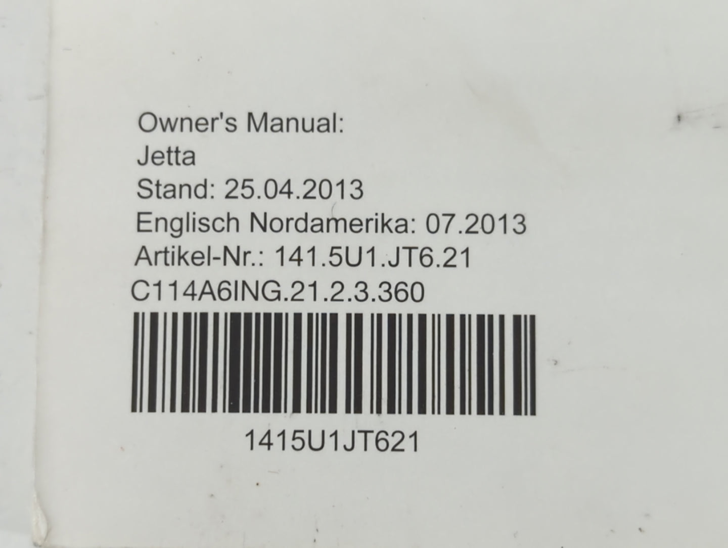 2014 Volkswagen Jetta Owners Manual Book Guide P/N:1415U1JT621 OEM Used Auto Parts - Oemusedautoparts1.com