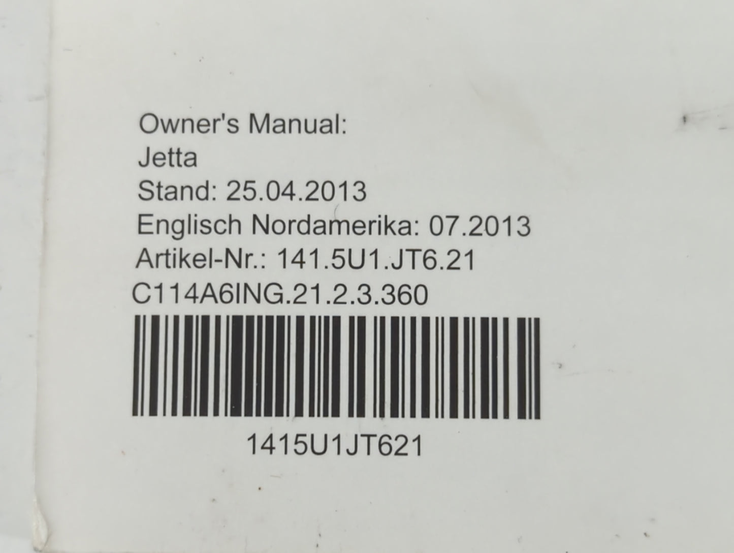 2014 Volkswagen Jetta Owners Manual Book Guide P/N:1415U1JT621 OEM Used Auto Parts - Oemusedautoparts1.com