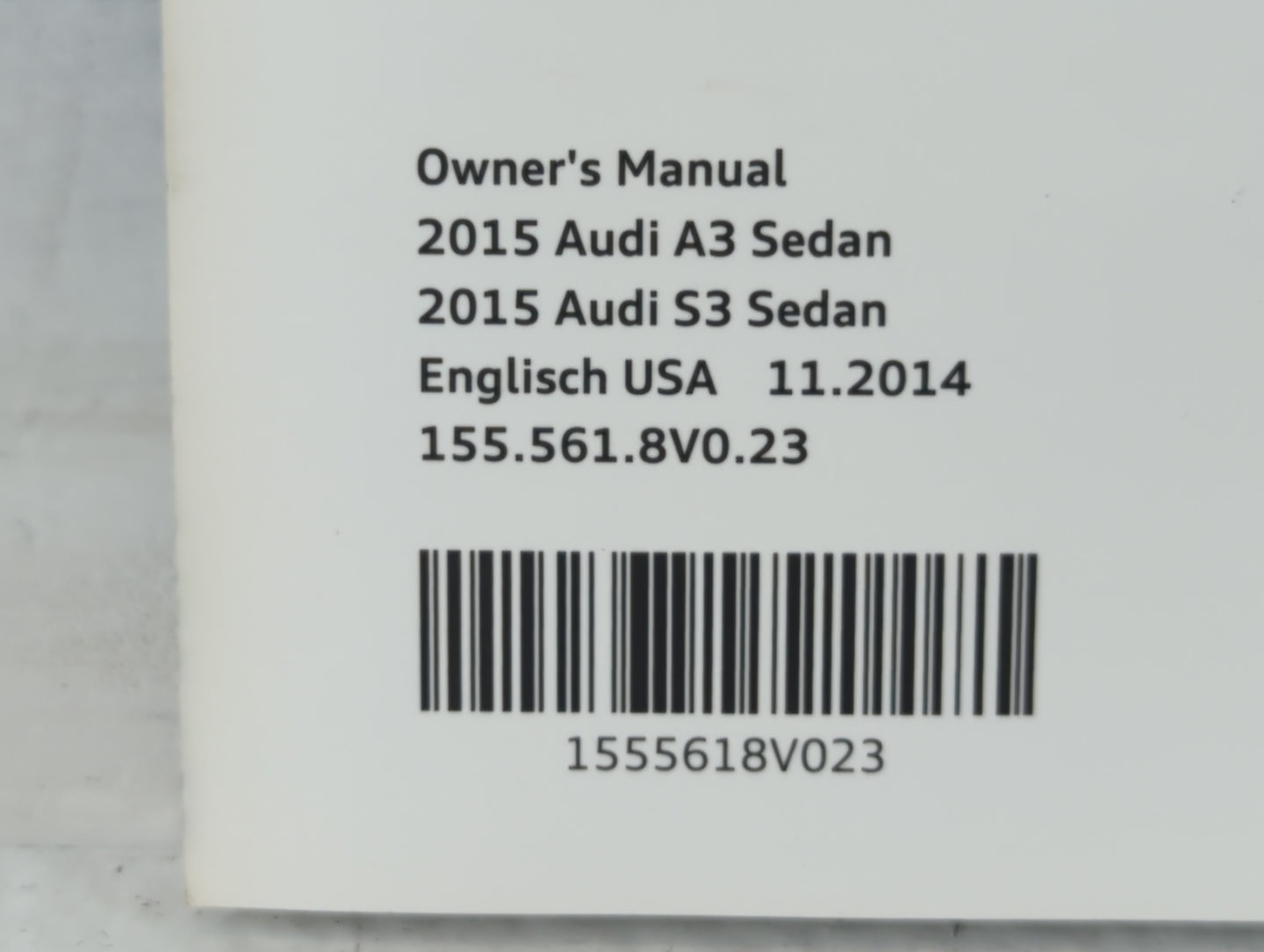2015 Audi A3 Owners Manual Book Guide OEM Used Auto Parts - Oemusedautoparts1.com