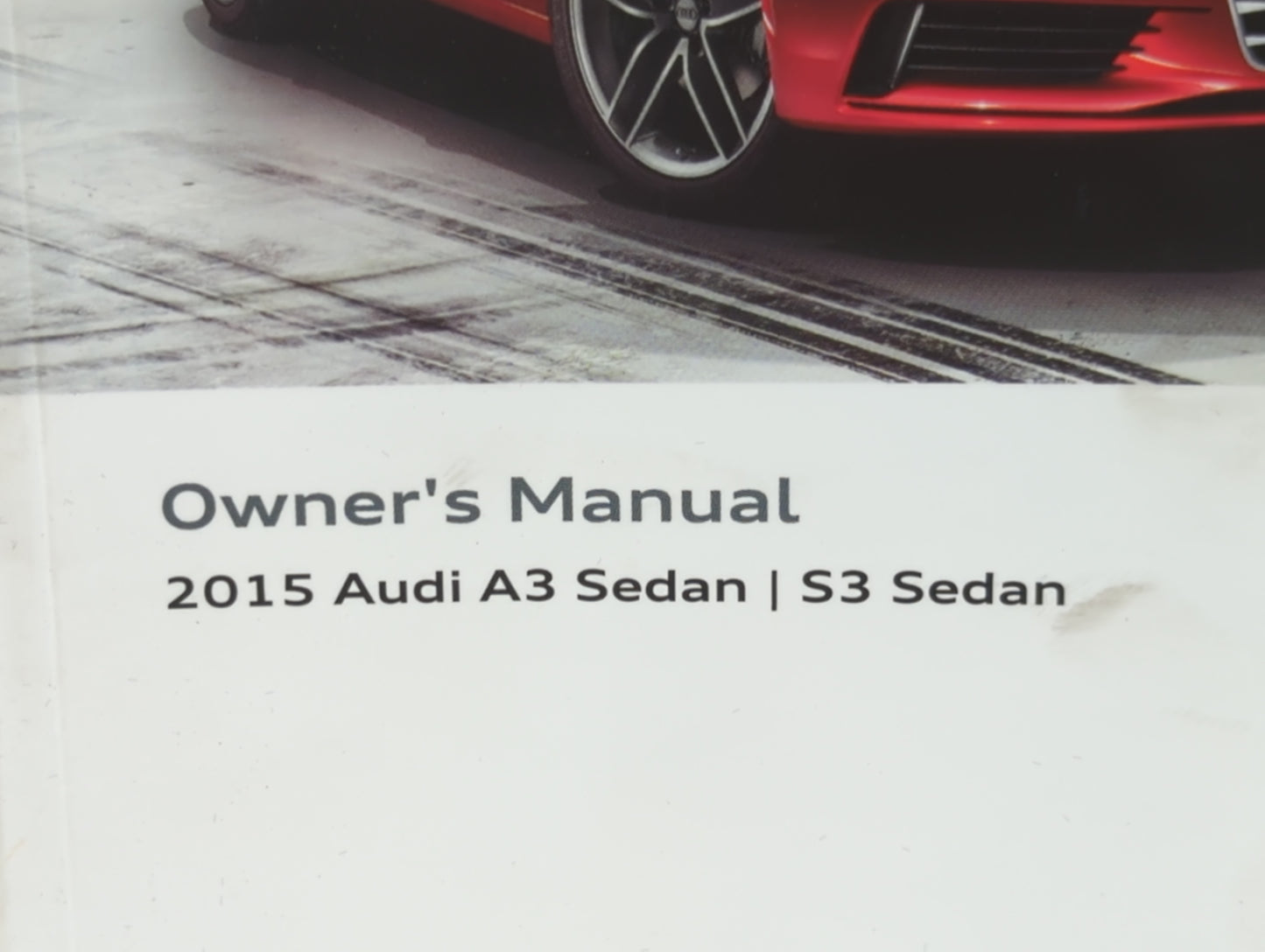 2015 Audi A3 Owners Manual Book Guide P/N:1555618V023 OEM Used Auto Parts - Oemusedautoparts1.com