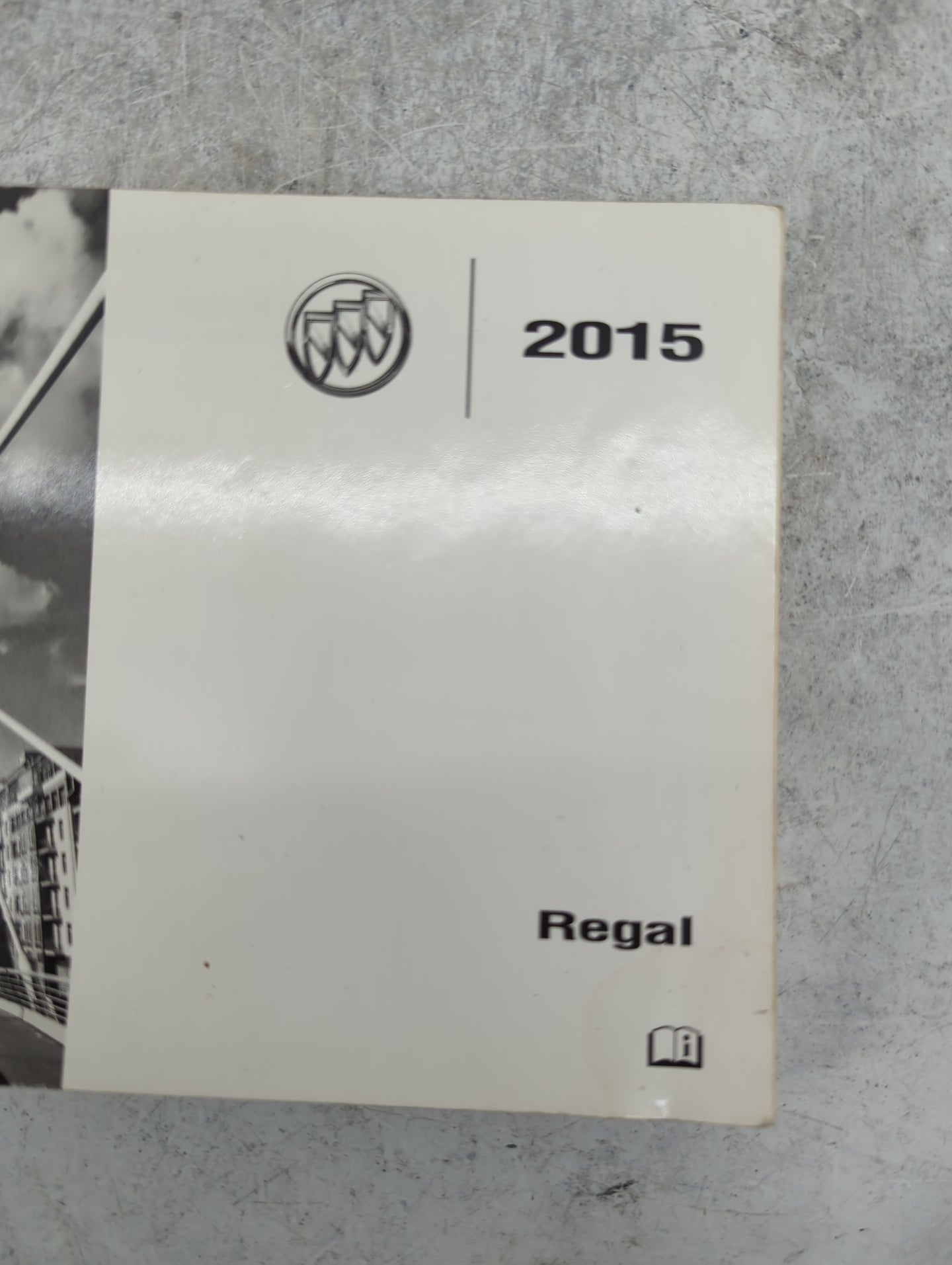 2015 Buick Regal Owners Manual Book Guide P/N:22941512 OEM Used Auto Parts - Oemusedautoparts1.com