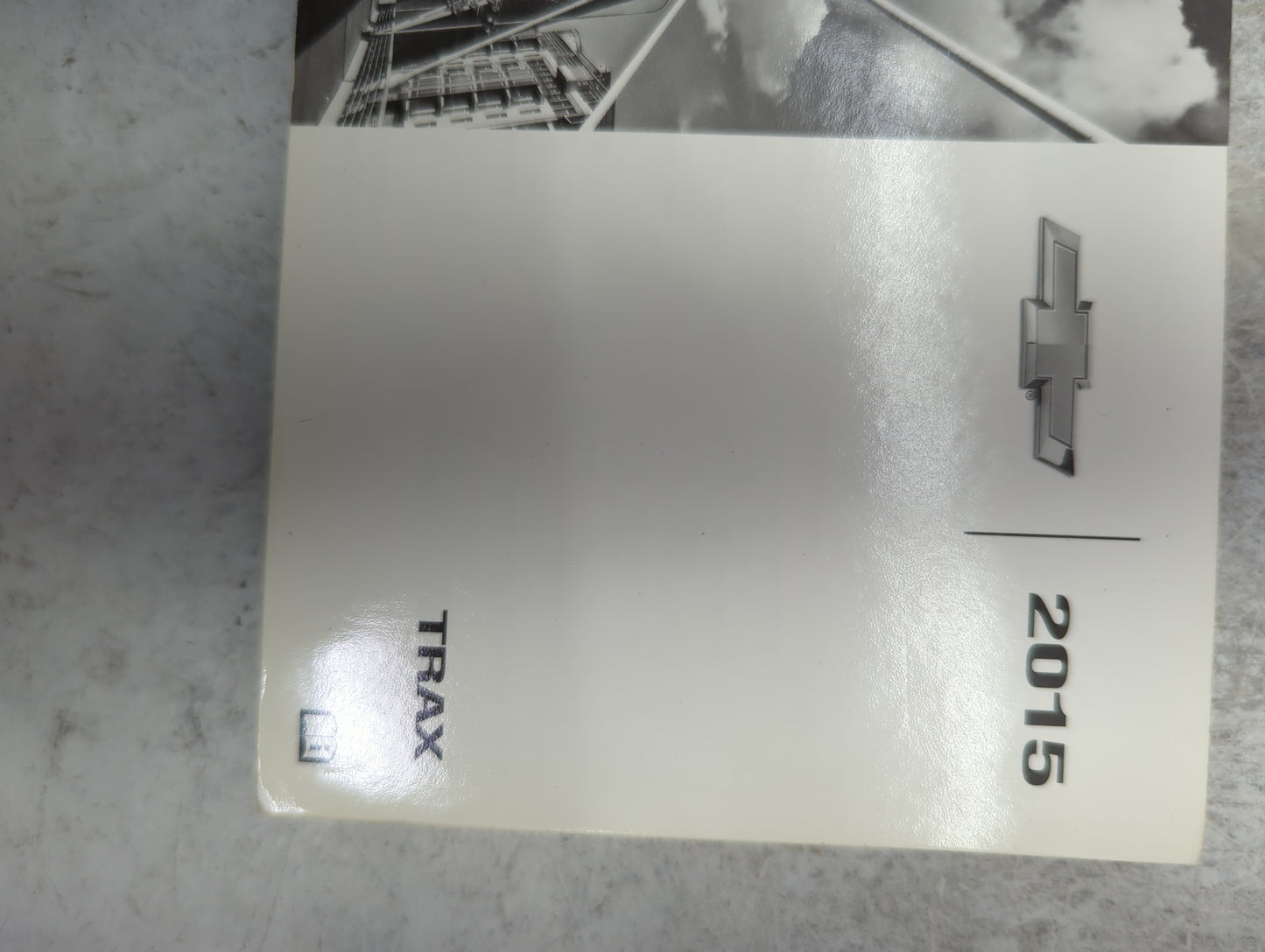 2015 Chevrolet Trax Owners Manual Book Guide P/N:23118885 22885404 OEM Used Auto Parts - Oemusedautoparts1.com