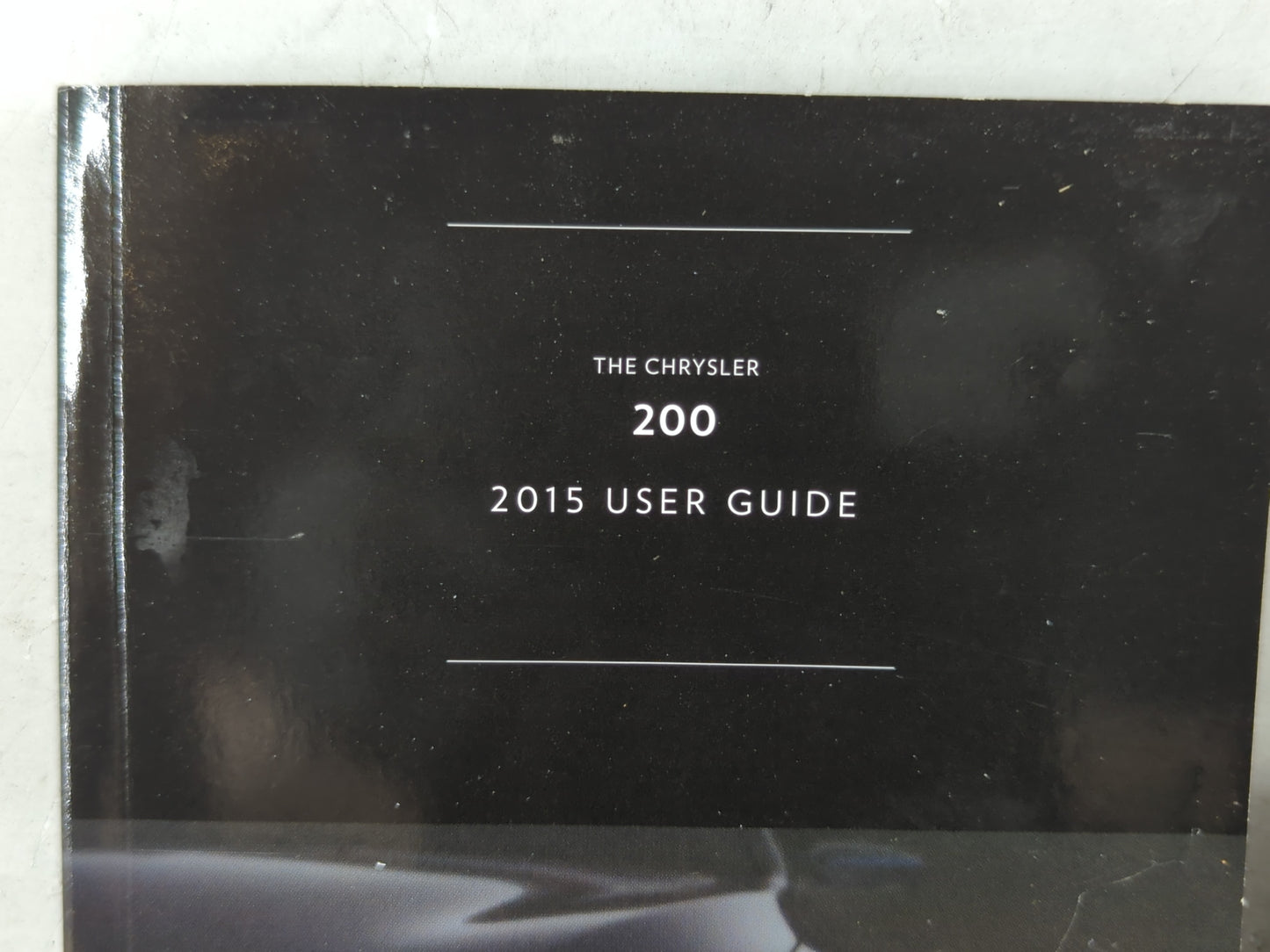 2015 Chrysler 200 Owners Manual Book Guide OEM Used Auto Parts - Oemusedautoparts1.com