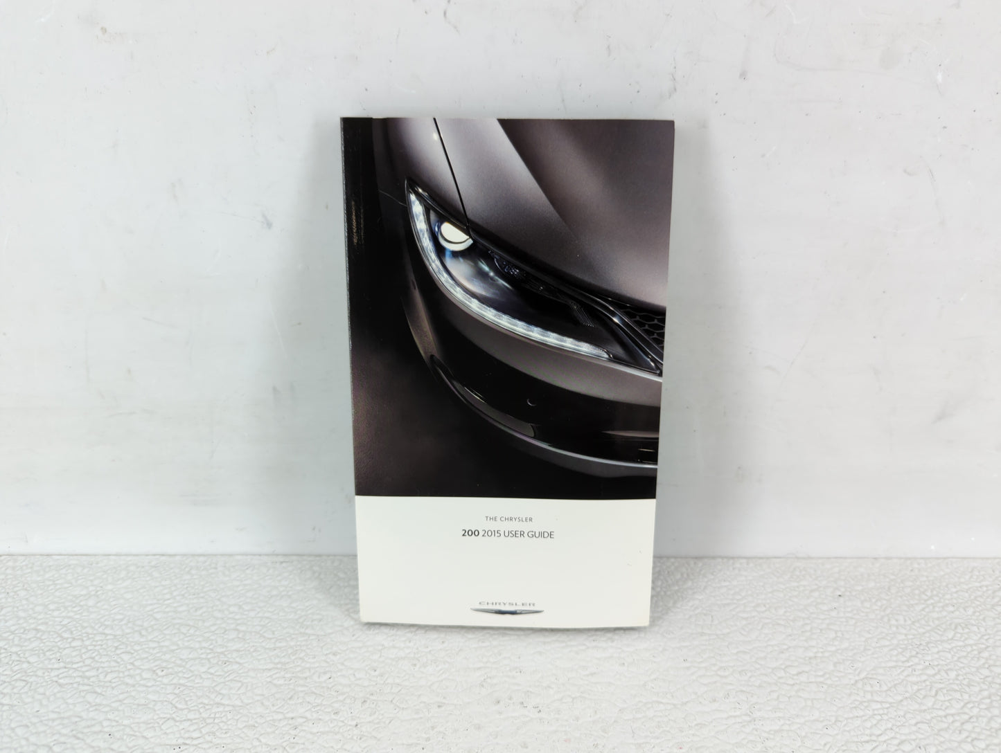 2015 Chrysler 200 Owners Manual Book Guide OEM Used Auto Parts - Oemusedautoparts1.com