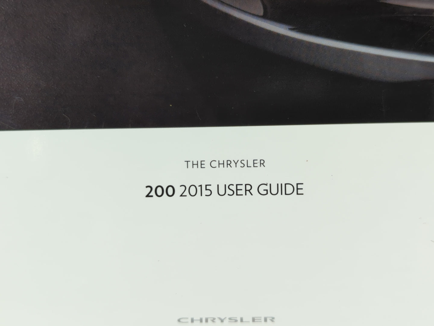 2015 Chrysler 200 Owners Manual Book Guide OEM Used Auto Parts - Oemusedautoparts1.com