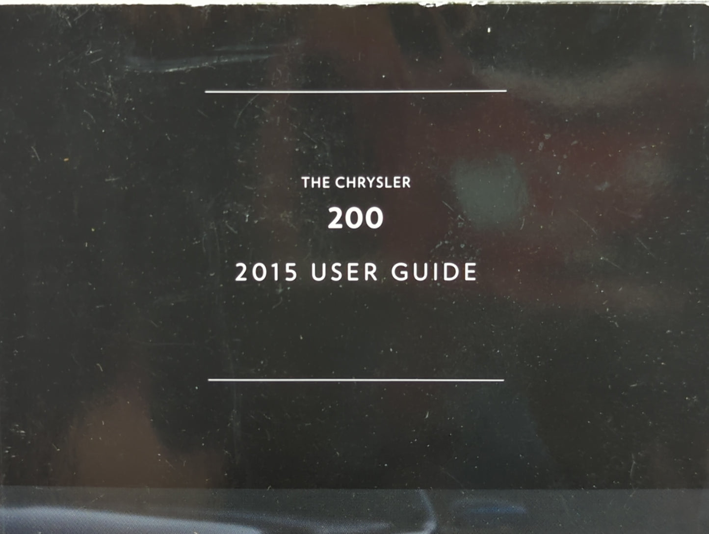 2015 Chrysler 200 Owners Manual Book Guide P/N:15UF-926-AA OEM Used Auto Parts - Oemusedautoparts1.com