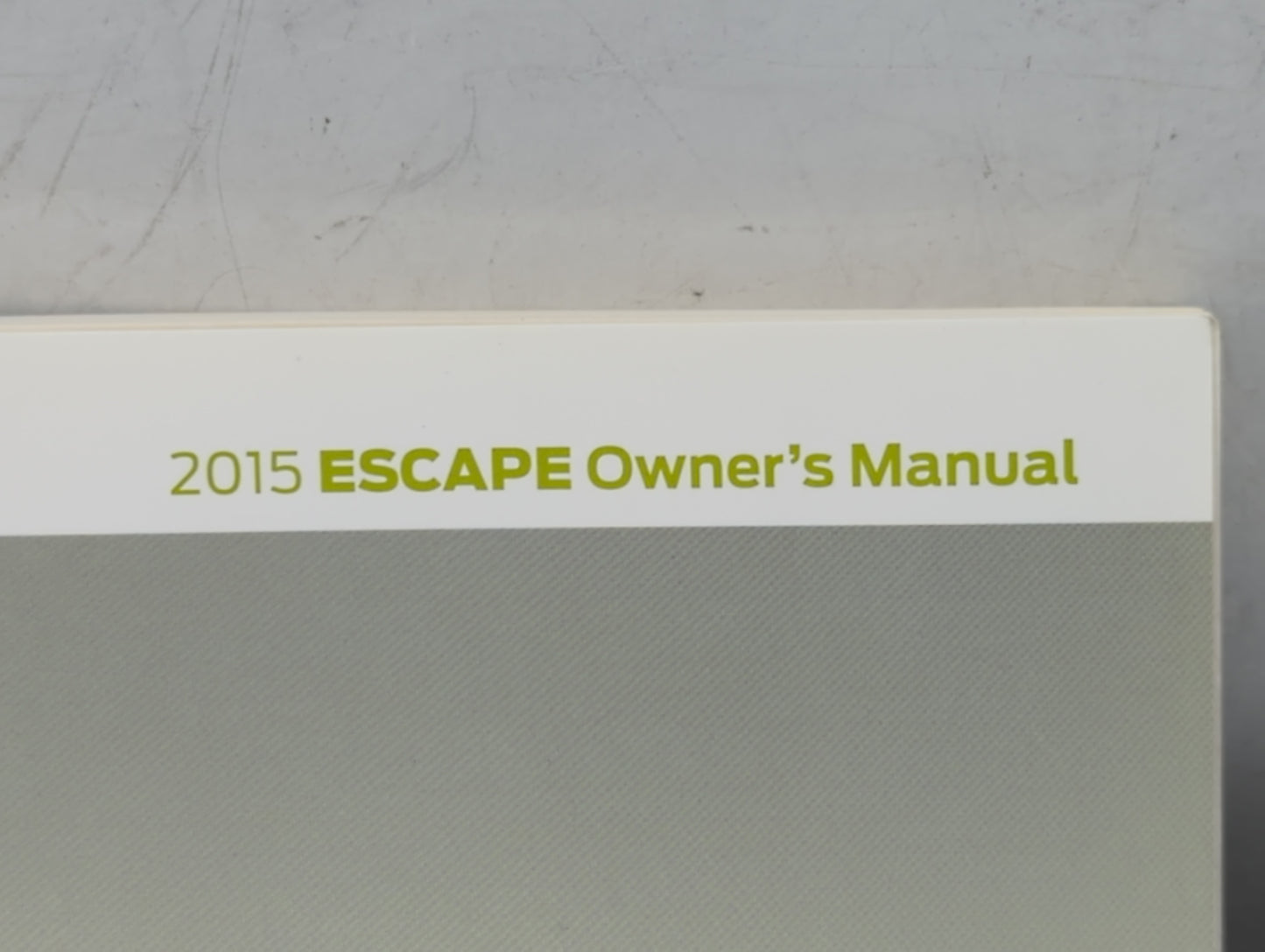 2015 Ford Escape Owners Manual Book Guide P/N:FJ5J19A321AA OEM Used Auto Parts - Oemusedautoparts1.com