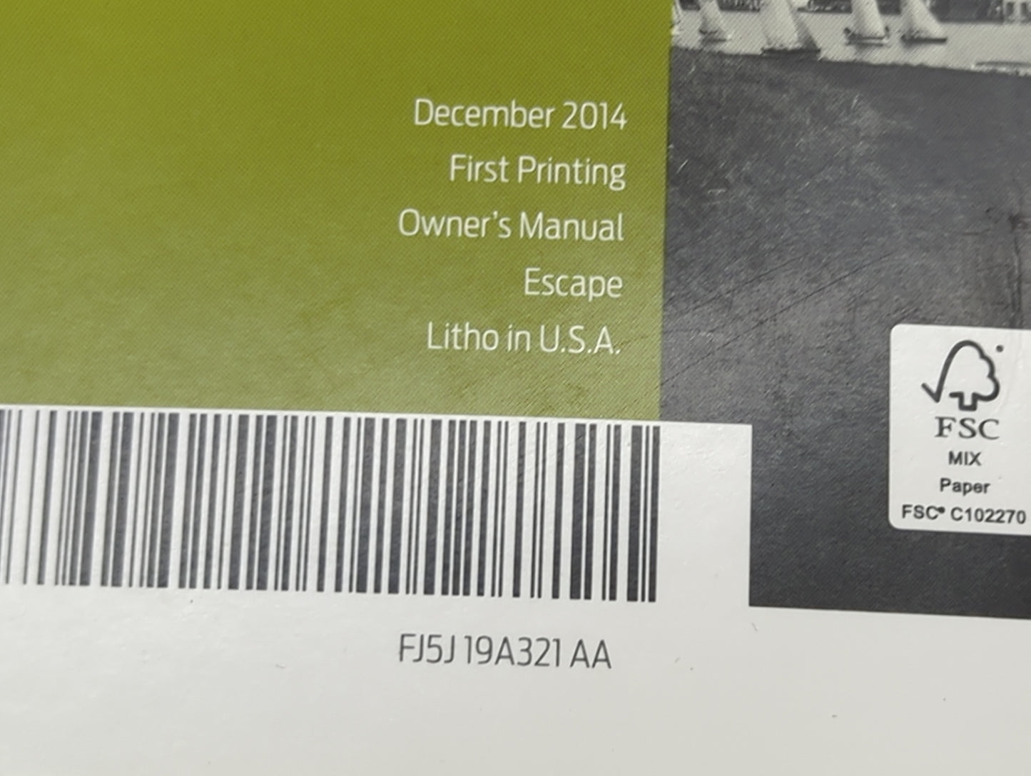 2015 Ford Escape Owners Manual Book Guide P/N:FJ5J19A321AA OEM Used Auto Parts - Oemusedautoparts1.com