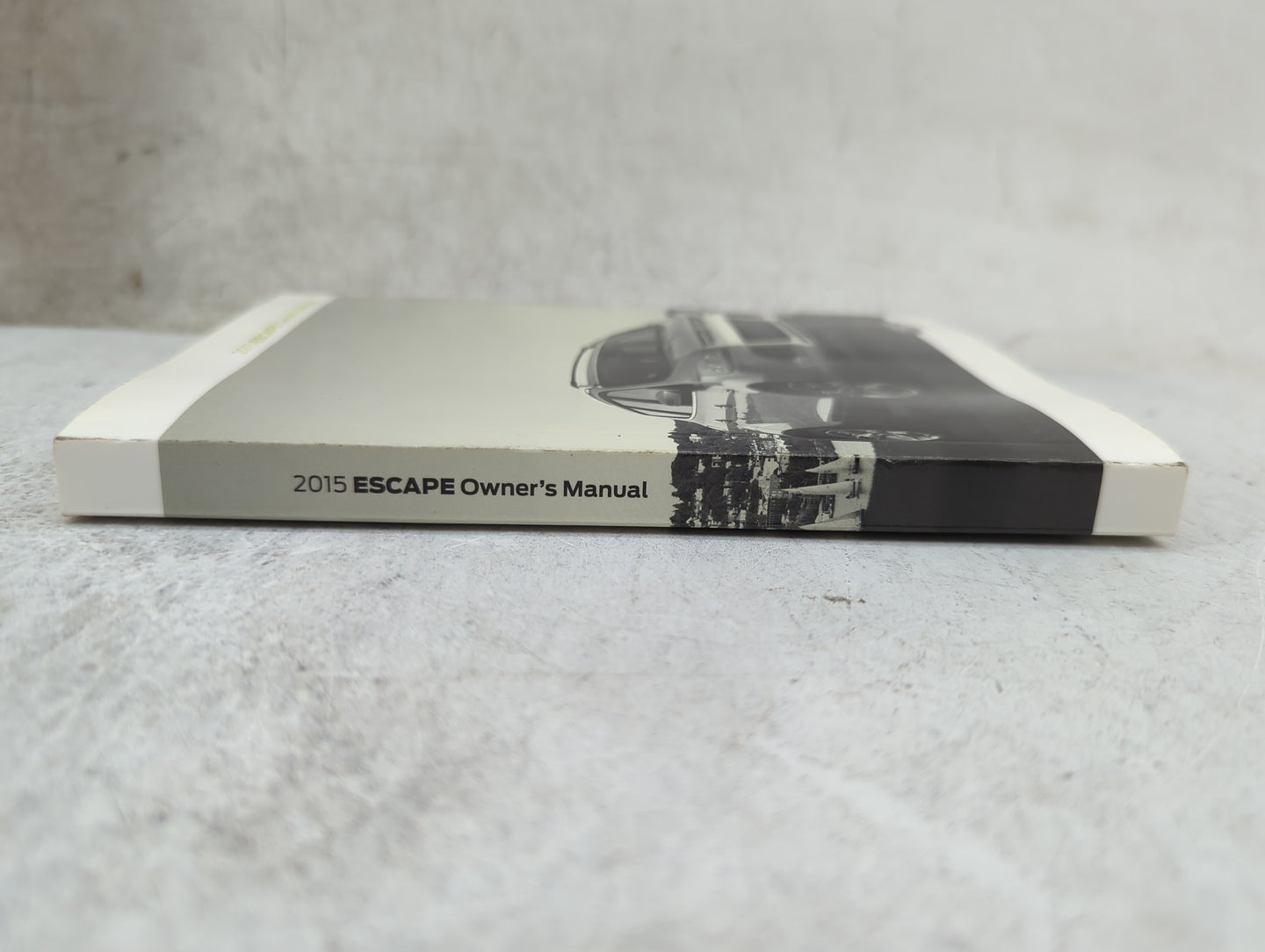 2015 Ford Escape Owners Manual Book Guide P/N:FJ5J19A321AA OEM Used Auto Parts - Oemusedautoparts1.com