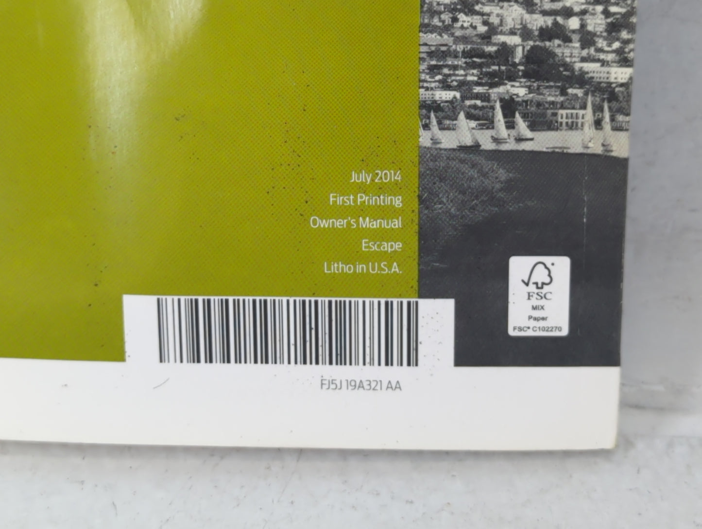 2015 Ford Escape Owners Manual Book Guide P/N:FJ5J 19A321 AA OEM Used Auto Parts - Oemusedautoparts1.com