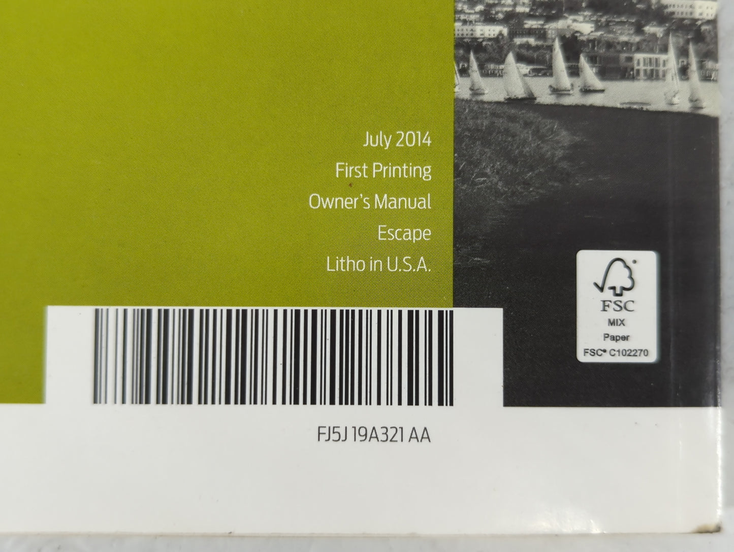 2015 Ford Escape Owners Manual Book Guide P/N:FJ5J 19A321 AA OEM Used Auto Parts - Oemusedautoparts1.com