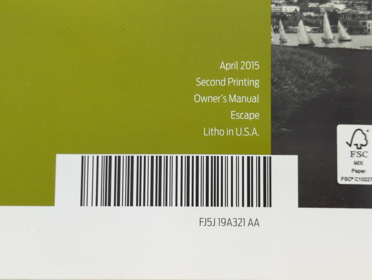 2015 Ford Escape Owners Manual Book Guide P/N:FJ5J19A321 AA OEM Used Auto Parts - Oemusedautoparts1.com