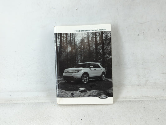 2015 Ford Explorer Owners Manual Book Guide P/N:FL2J19A321 AA OEM Used Auto Parts