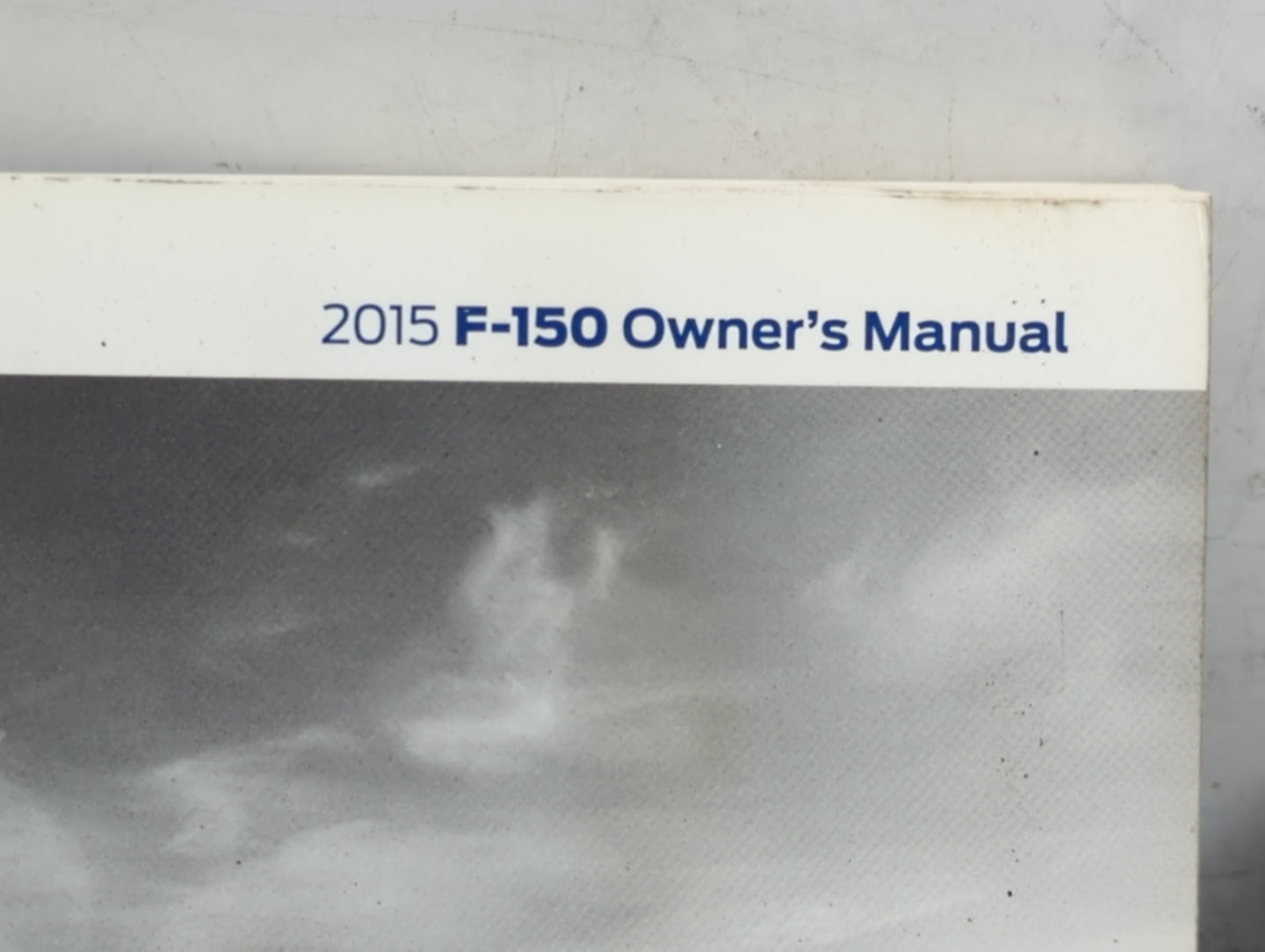 2015 Ford F-150 Owners Manual Book Guide P/N:20150724195722 PMFL3J19A321AA OEM Used Auto Parts - Oemusedautoparts1.com