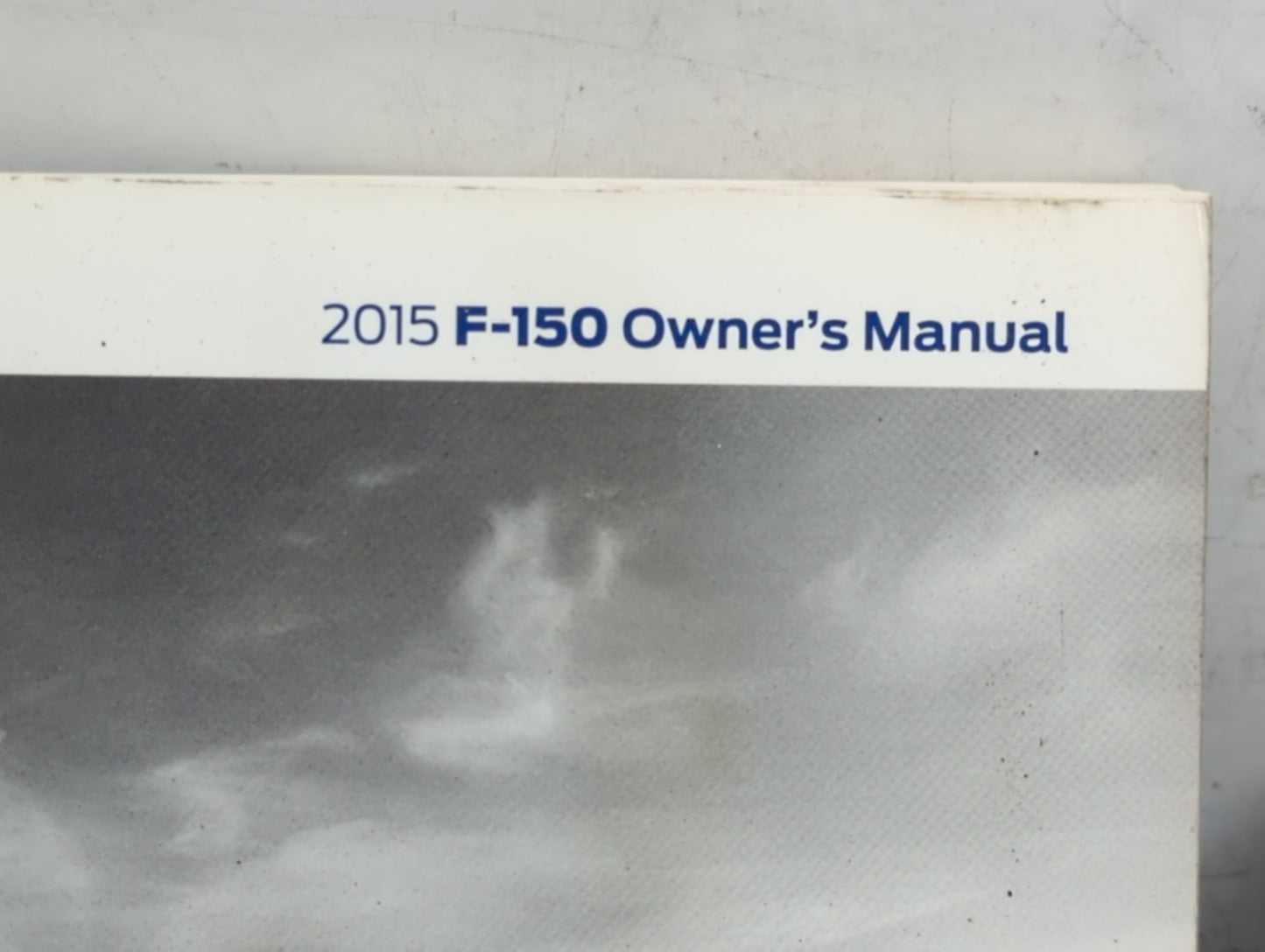 2015 Ford F-150 Owners Manual Book Guide P/N:20150724195722 PMFL3J19A321AA OEM Used Auto Parts - Oemusedautoparts1.com