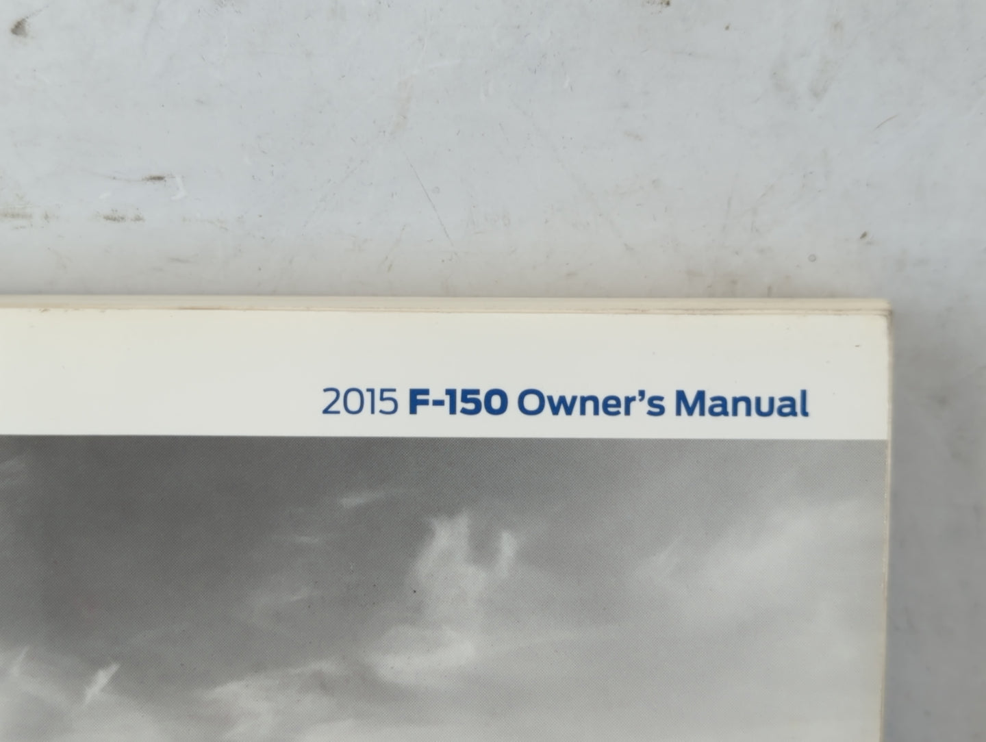 2015 Ford F-150 Owners Manual Book Guide P/N:PMFL3J19A321AA OEM Used Auto Parts - Oemusedautoparts1.com