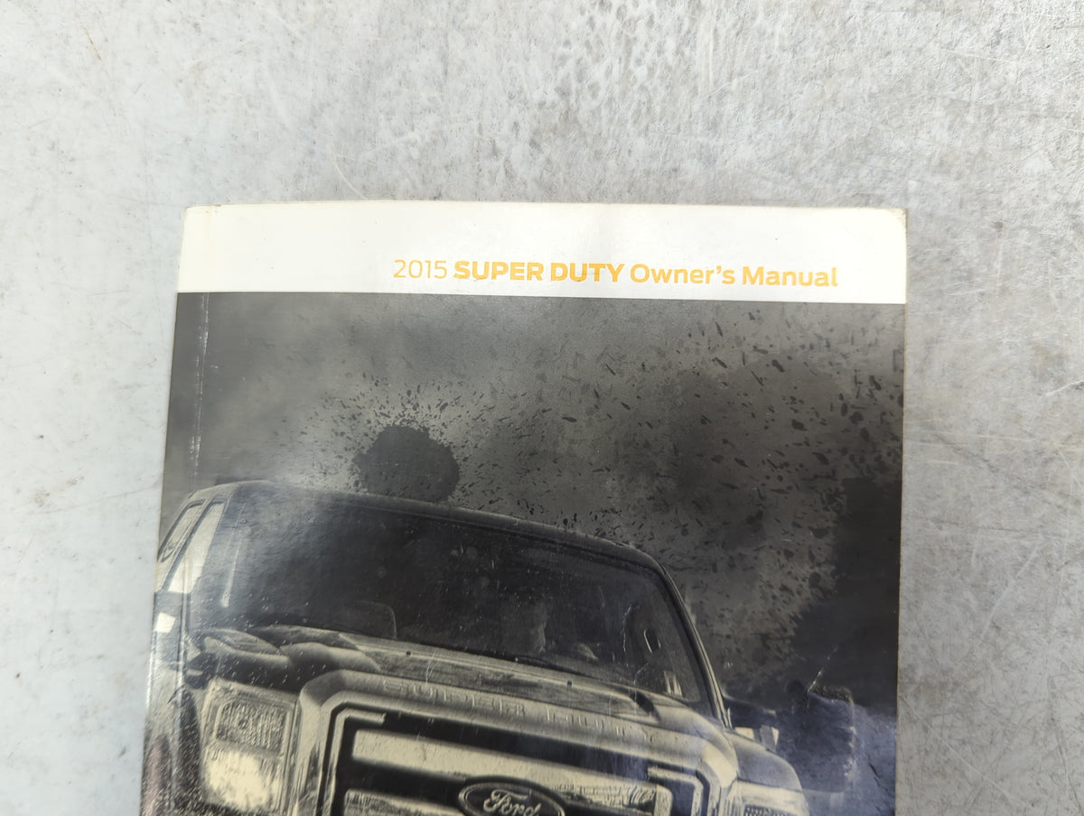 2015 Ford F-250 Super Duty Owners Manual Book Guide P/N:FC3J19A321AB OEM Used Auto Parts - Oemusedautoparts1.com